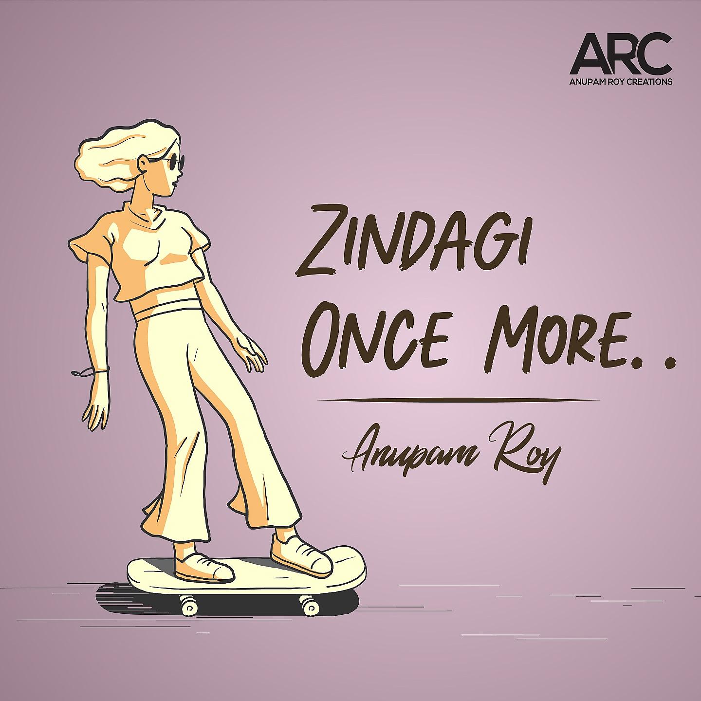 Постер альбома Zindagi Once More