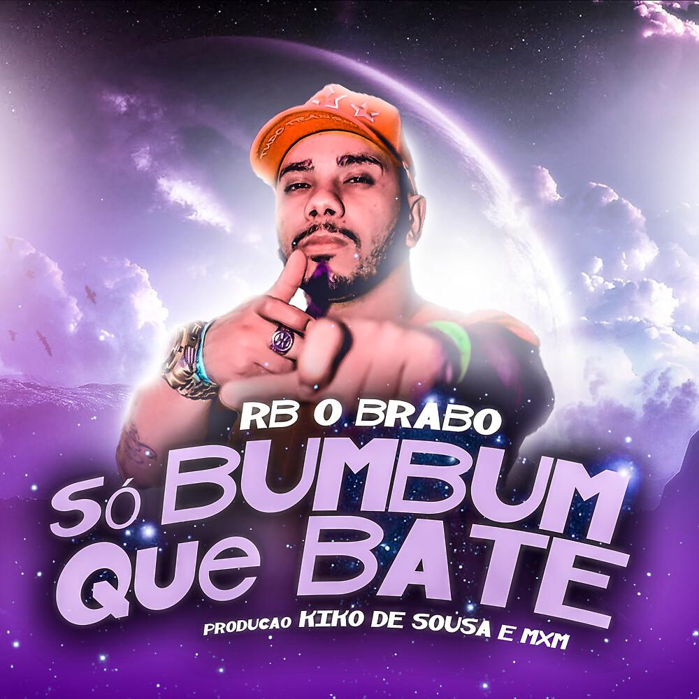 Постер альбома Só Bumbum Que Bate