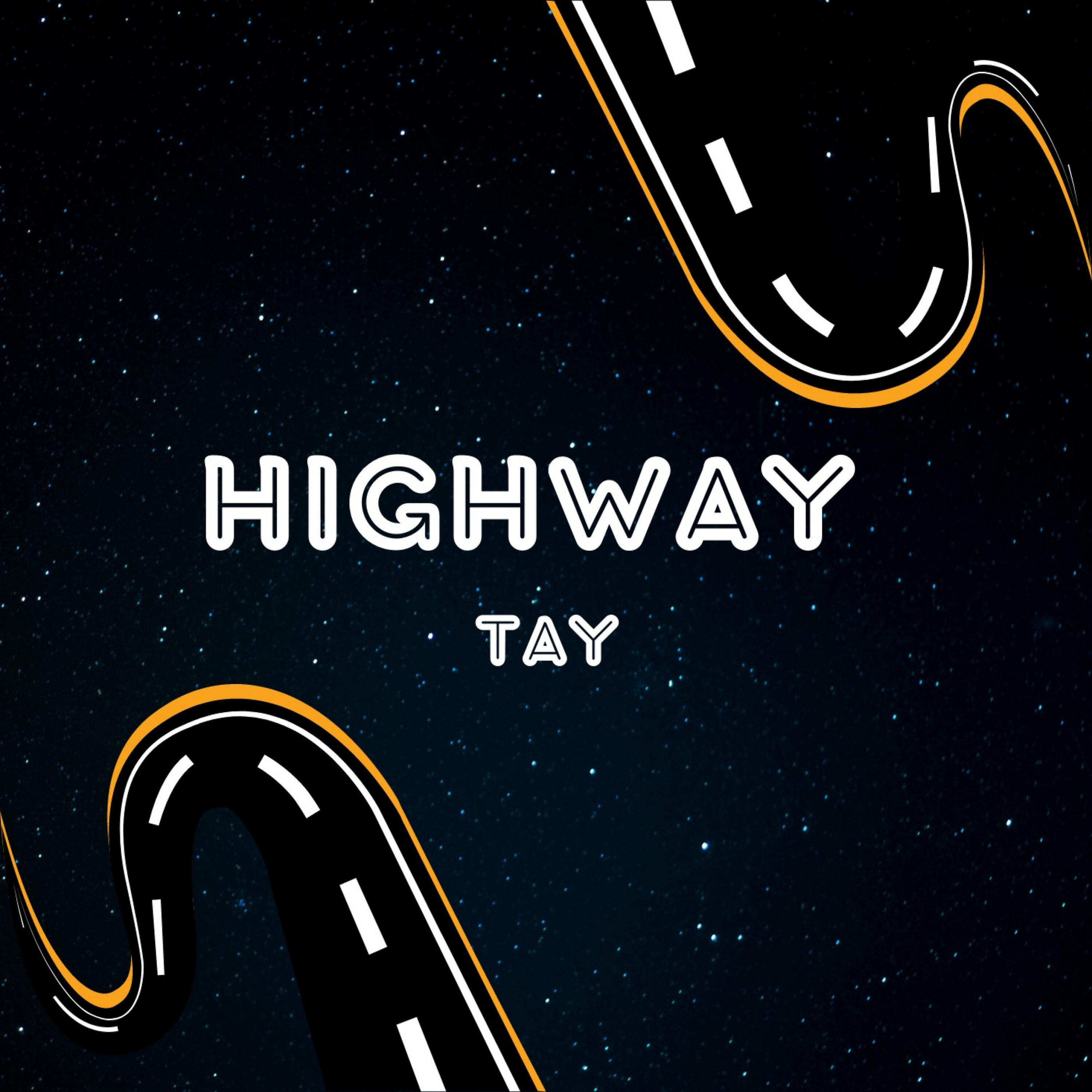 Tay - Highway