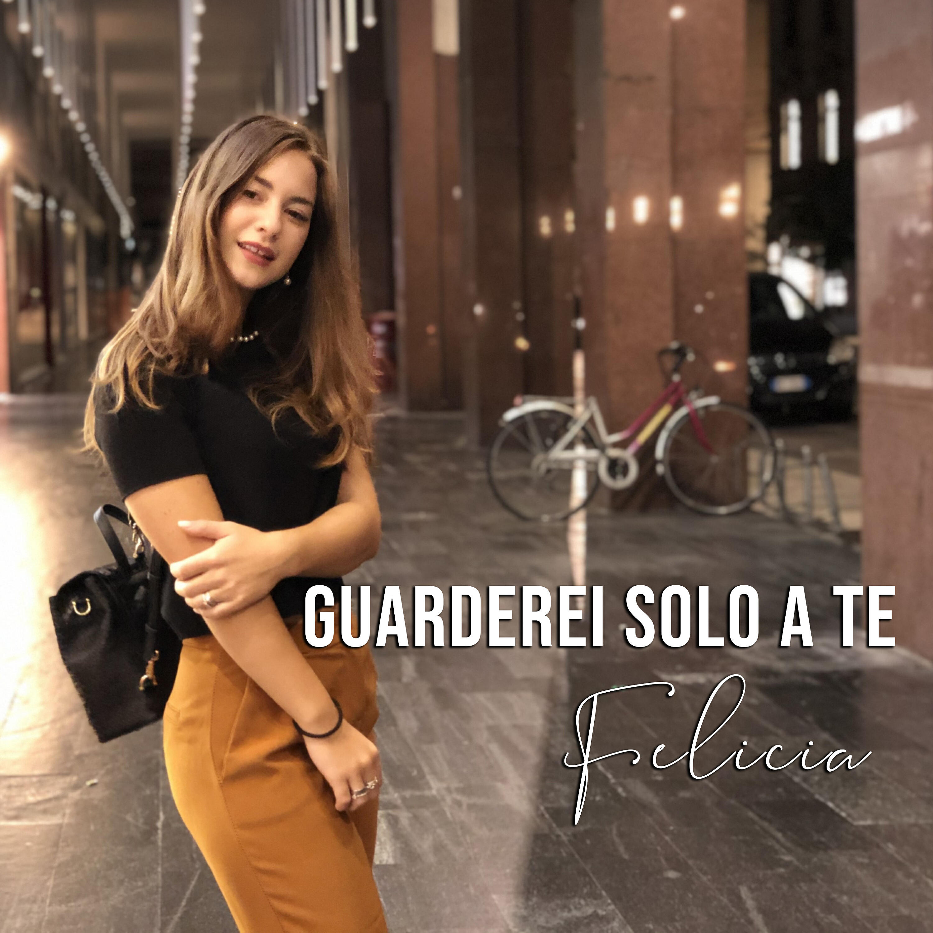Felicia - Guarderei solo a te