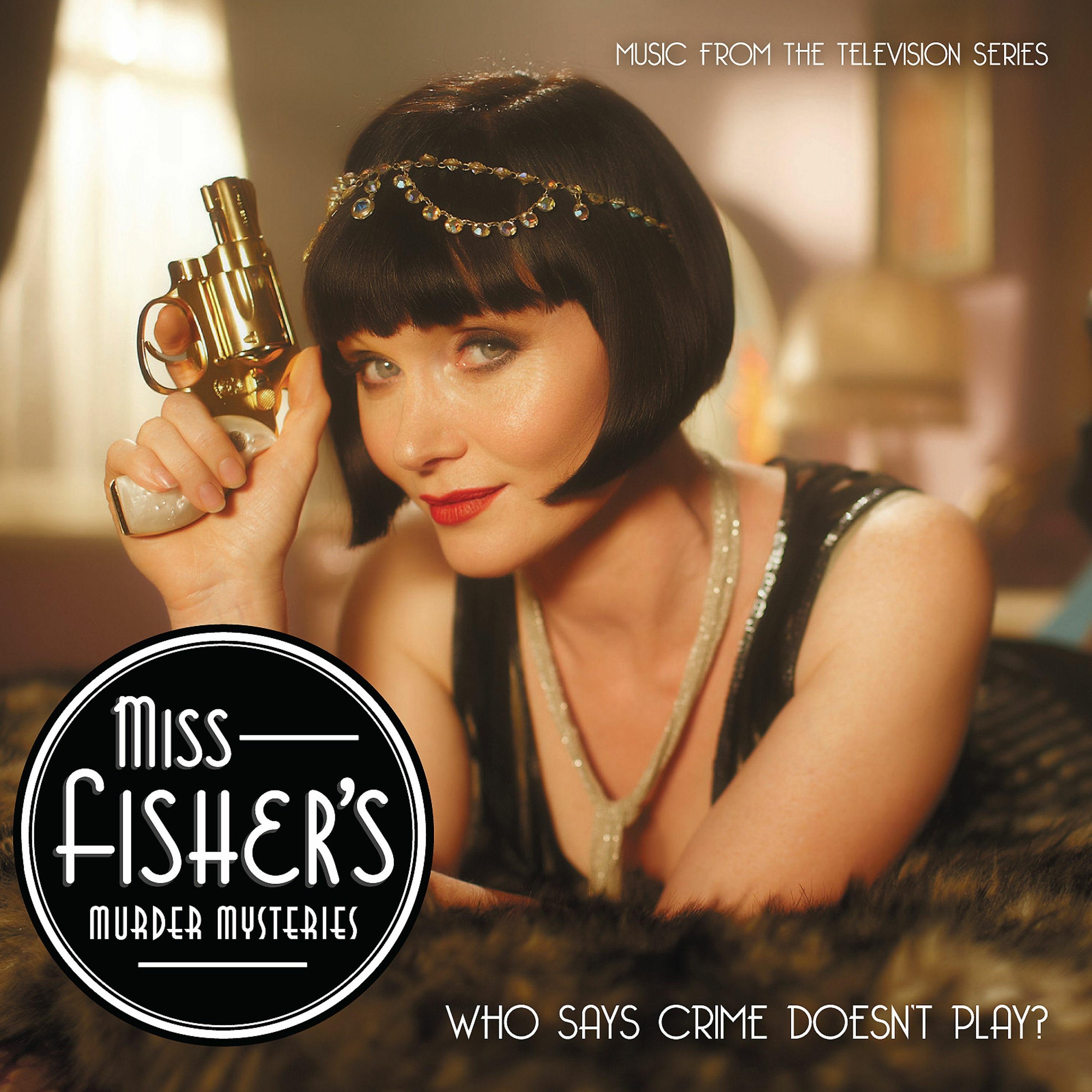 Постер альбома Miss Fisher's Murder Mysteries (Music from the TV Series)