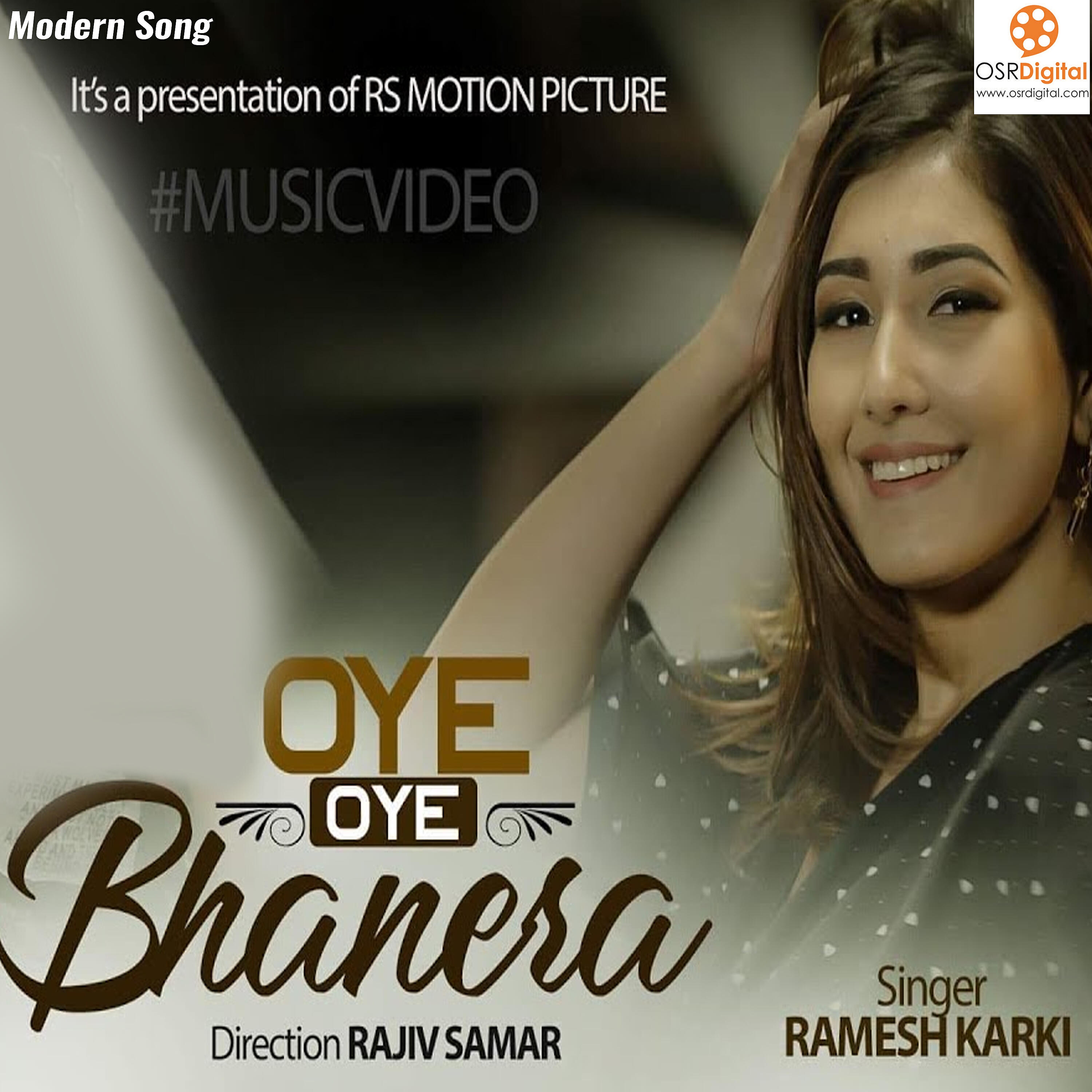 Ramesh Karki - Oye Oye Bhanera