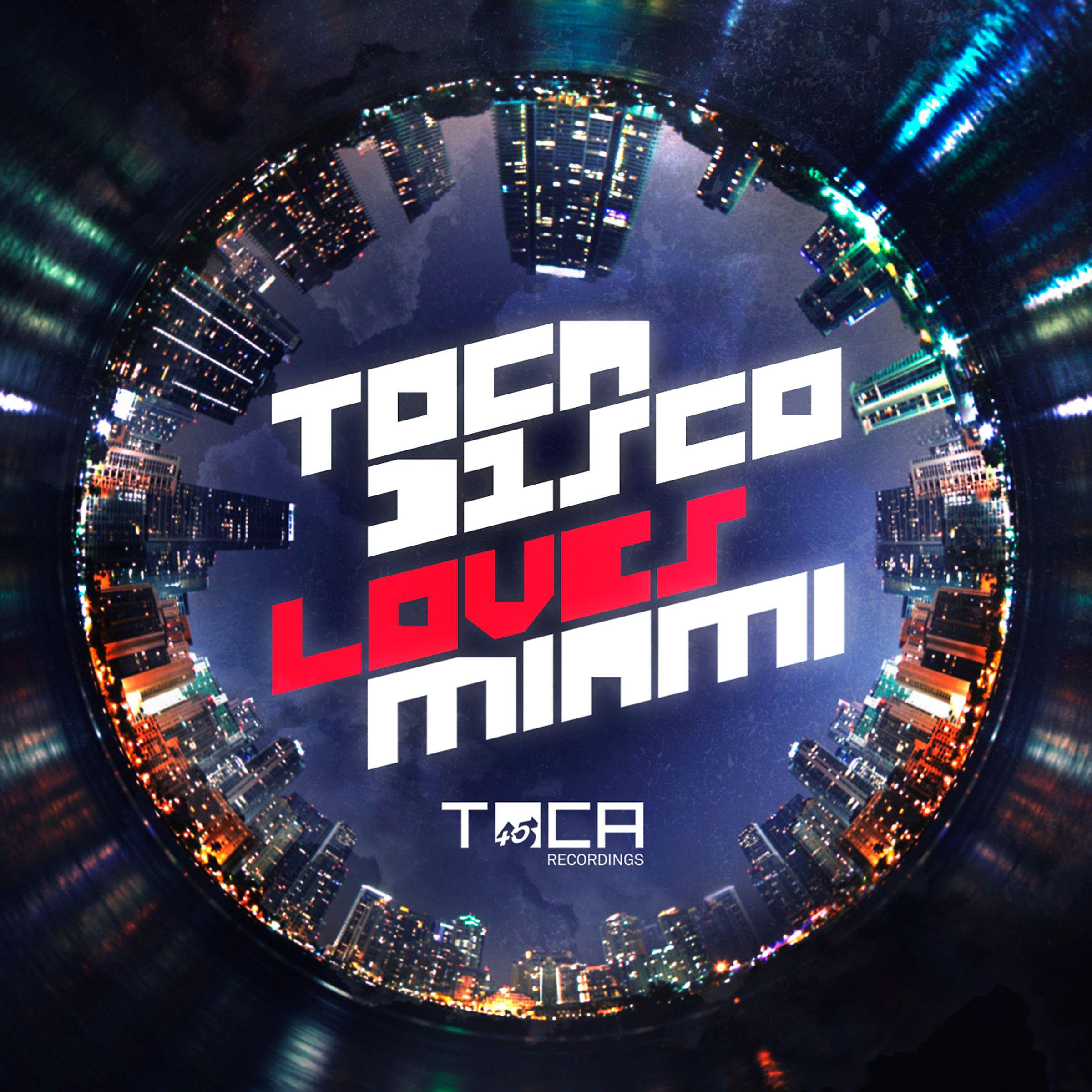 Постер альбома Tocadisco Loves Miami