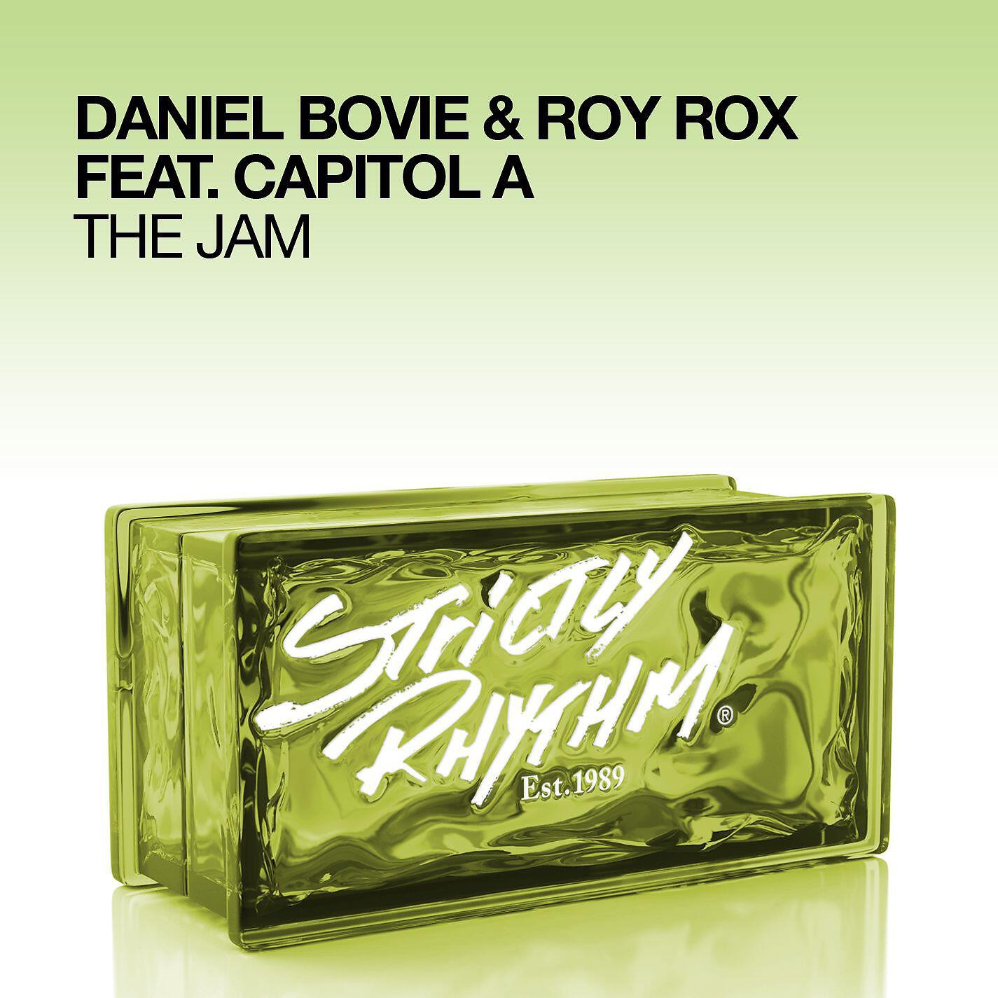 Daniel Bovie - The Jam (feat. Capitol A) [Dutchican Soul & Dave Mayer]