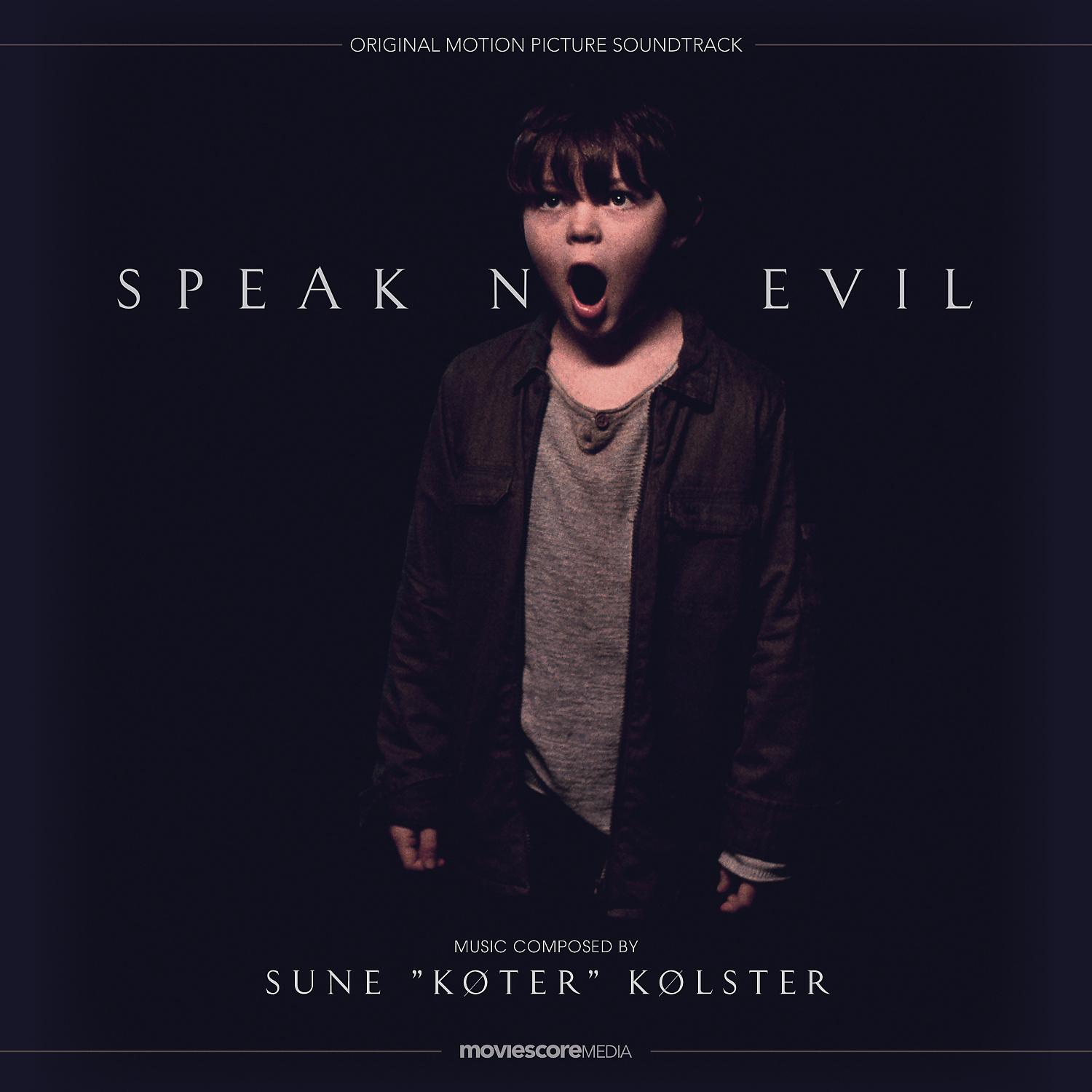 Постер альбома Speak No Evil (Original Motion Picture Soundtrack)
