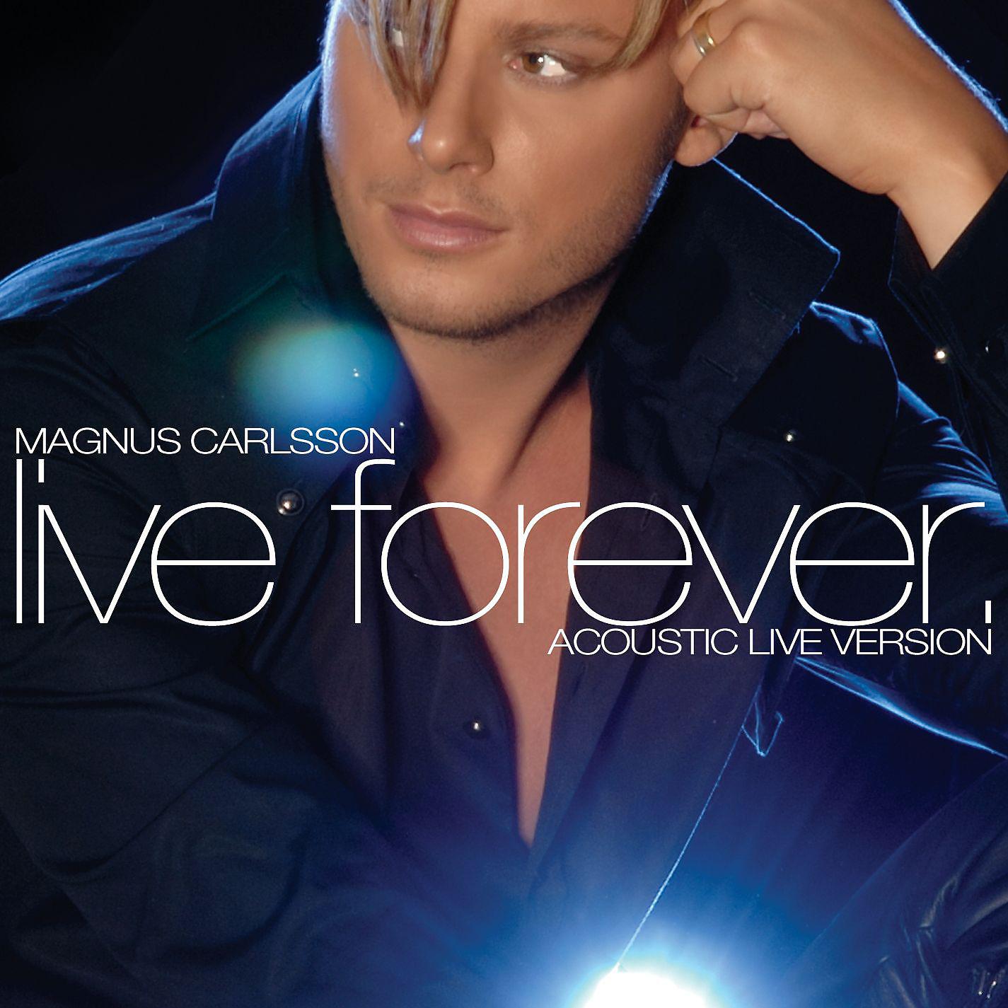 Постер альбома Live Forever [Acoustic Live Version]