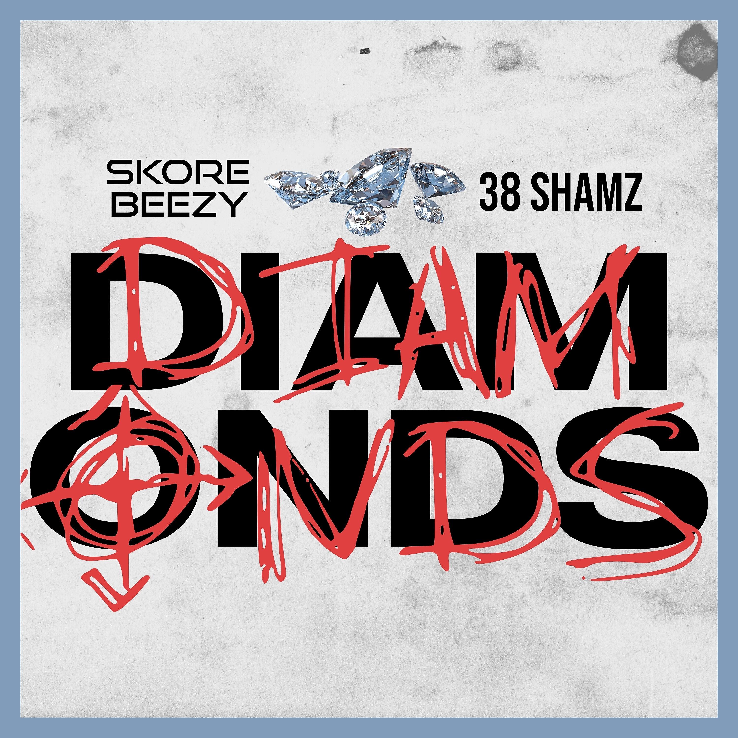 38 Shamz, Skore Beezy - Diamonds ноты