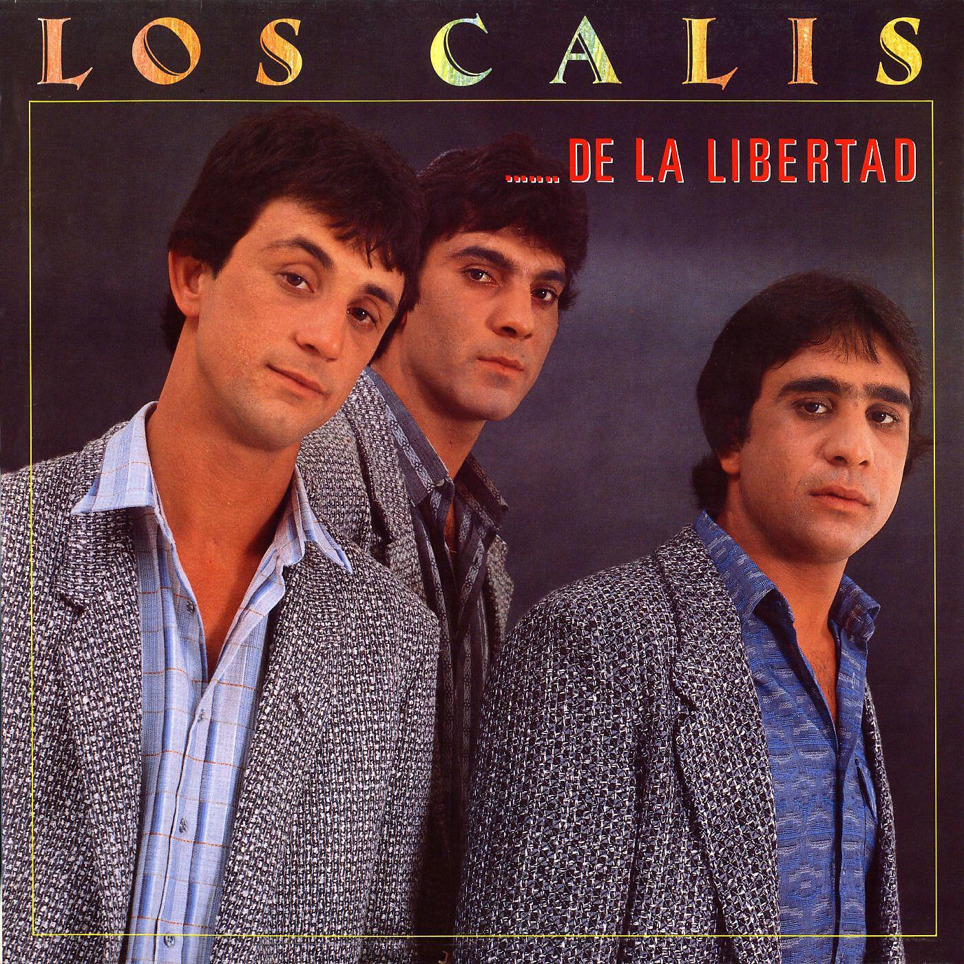 Los Calis (F) - Busca siempre tu libertad