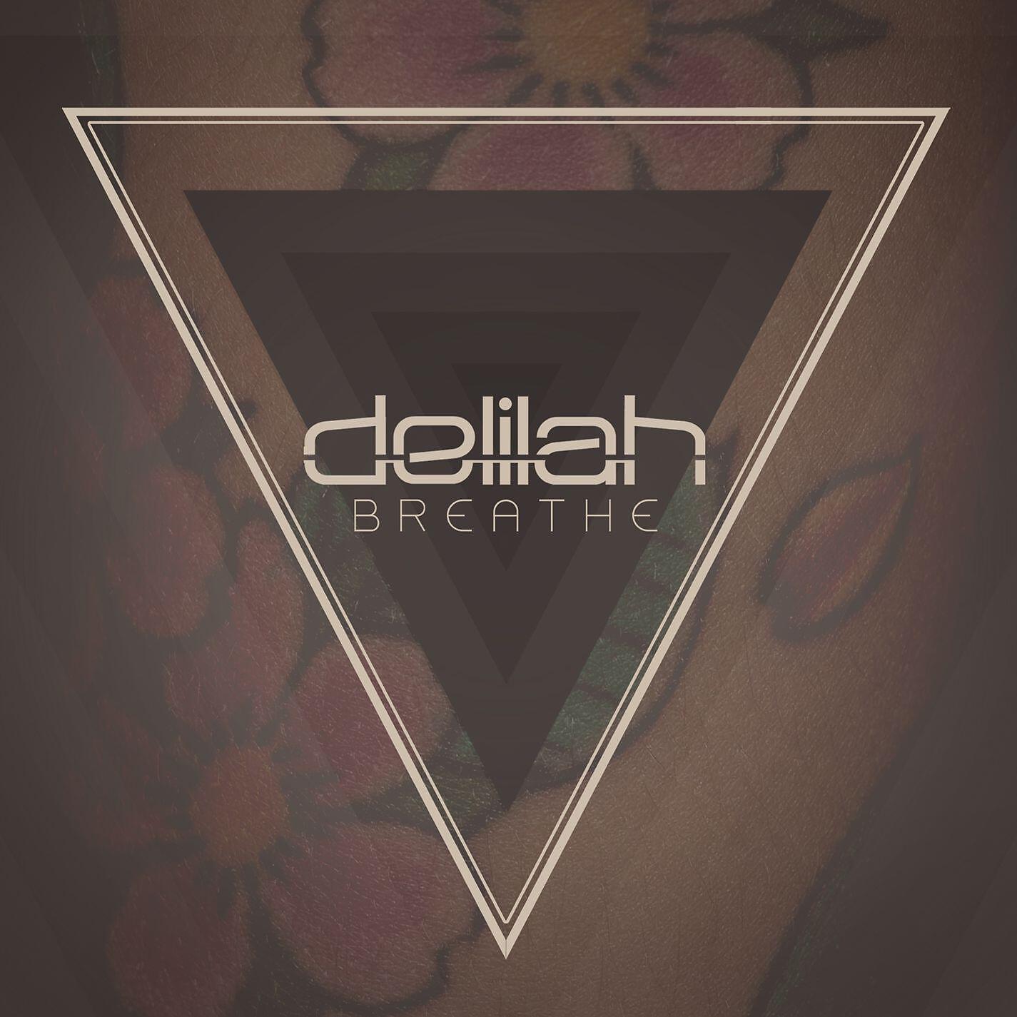 Delilah - Breathe (Sub Zero Remix)