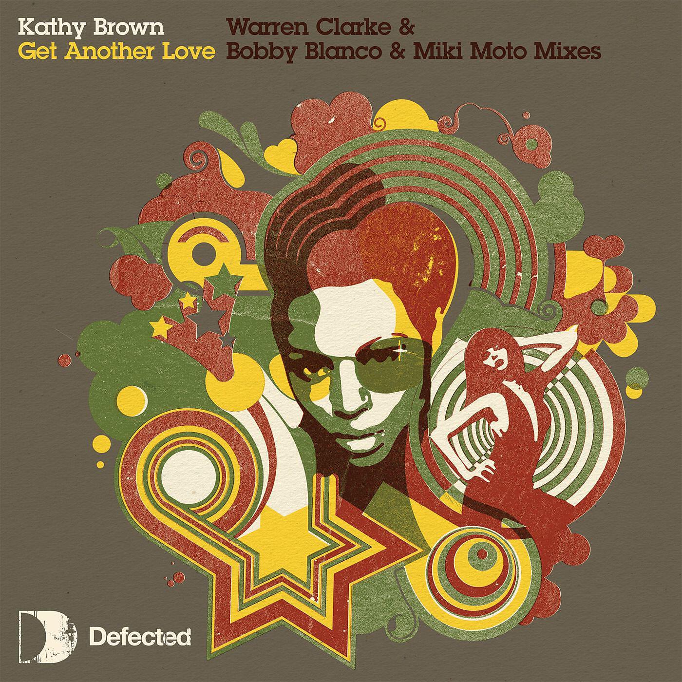 Kathy Brown - Get Another Love (Warren Clarke Club Mix)