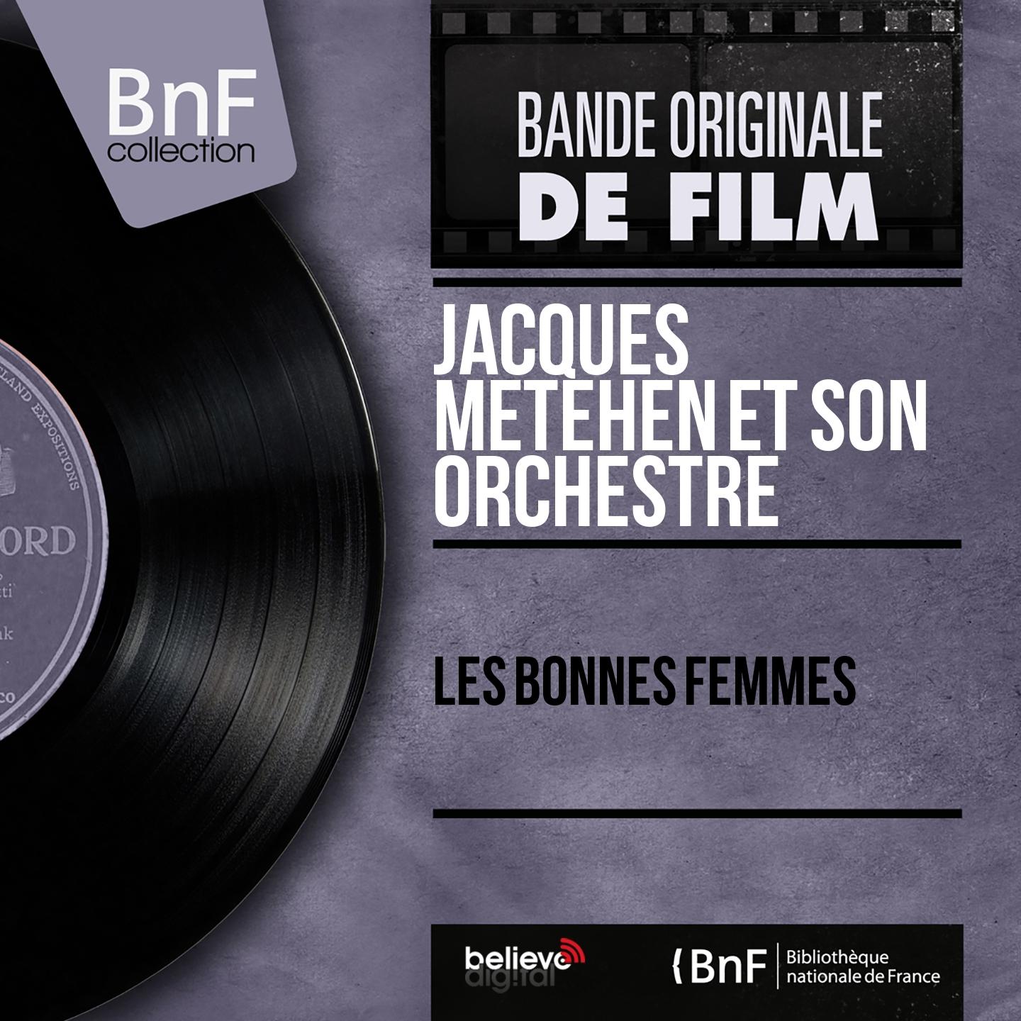 Постер альбома Les bonnes femmes (Original Motion Picture Soundtrack, Mono Version)