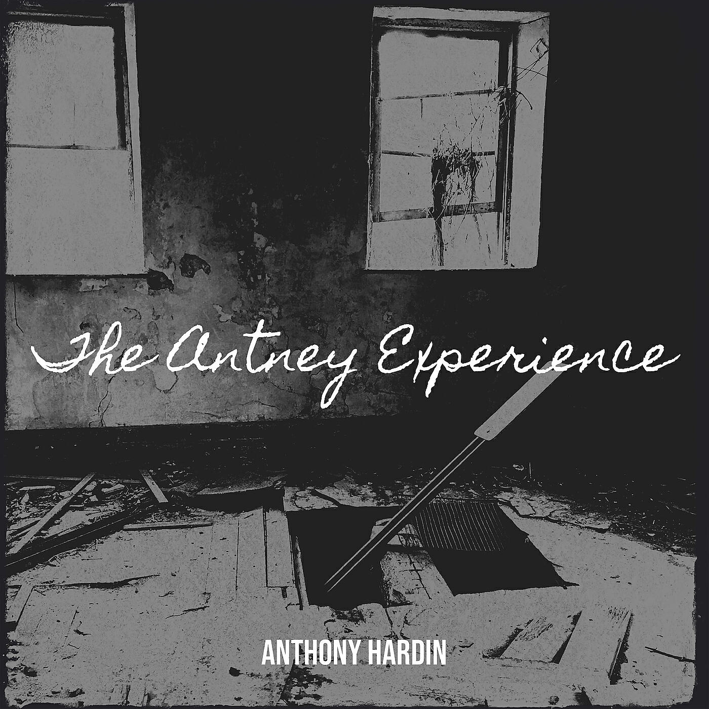 Anthony Hardin - Pray, Trust, Believe
