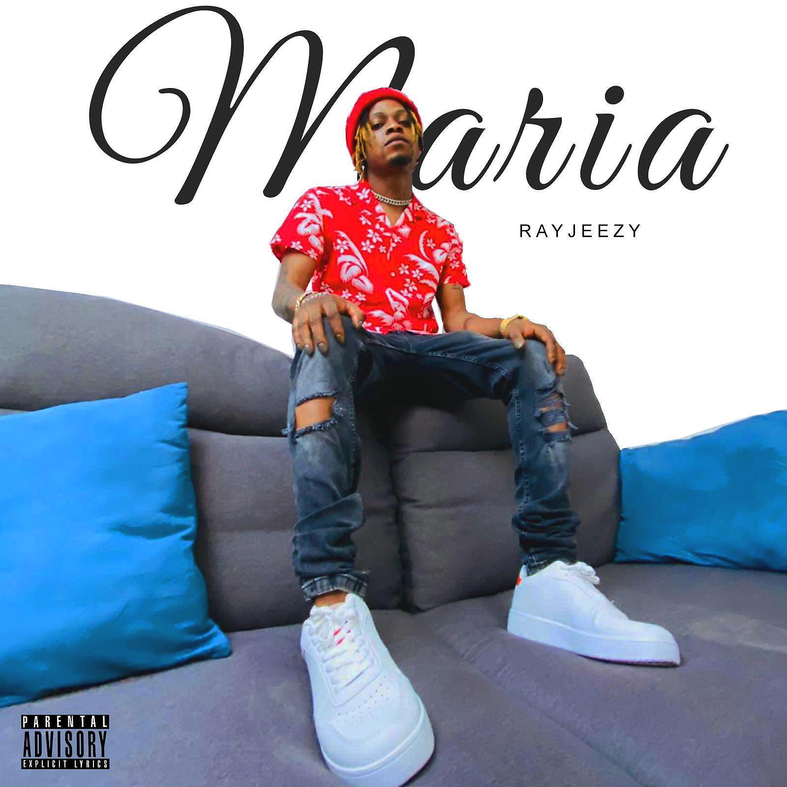 Rayjeezy - Maria