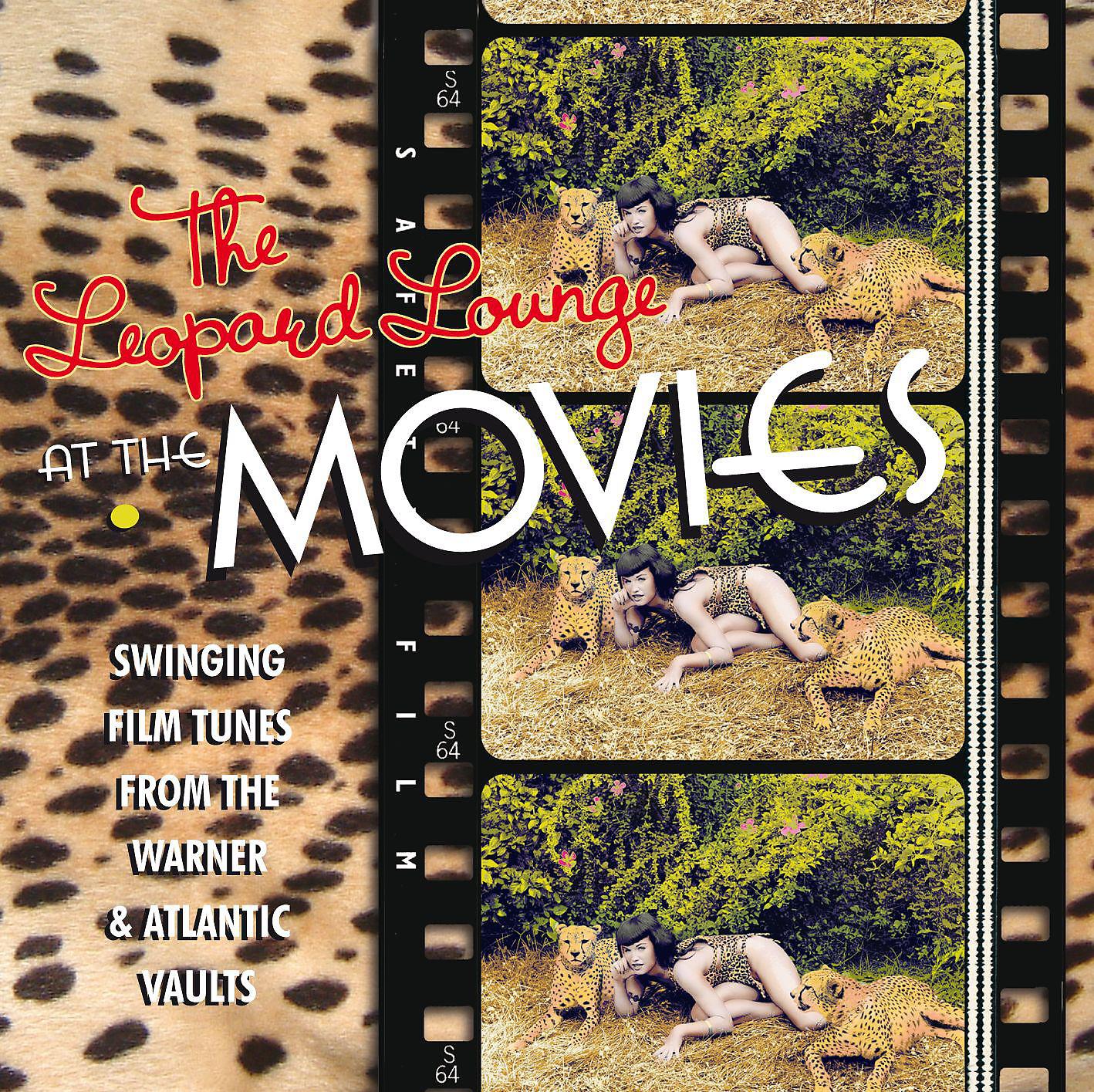 Постер альбома The Leopard Lounge At The Movies (iTunes Exclusive)