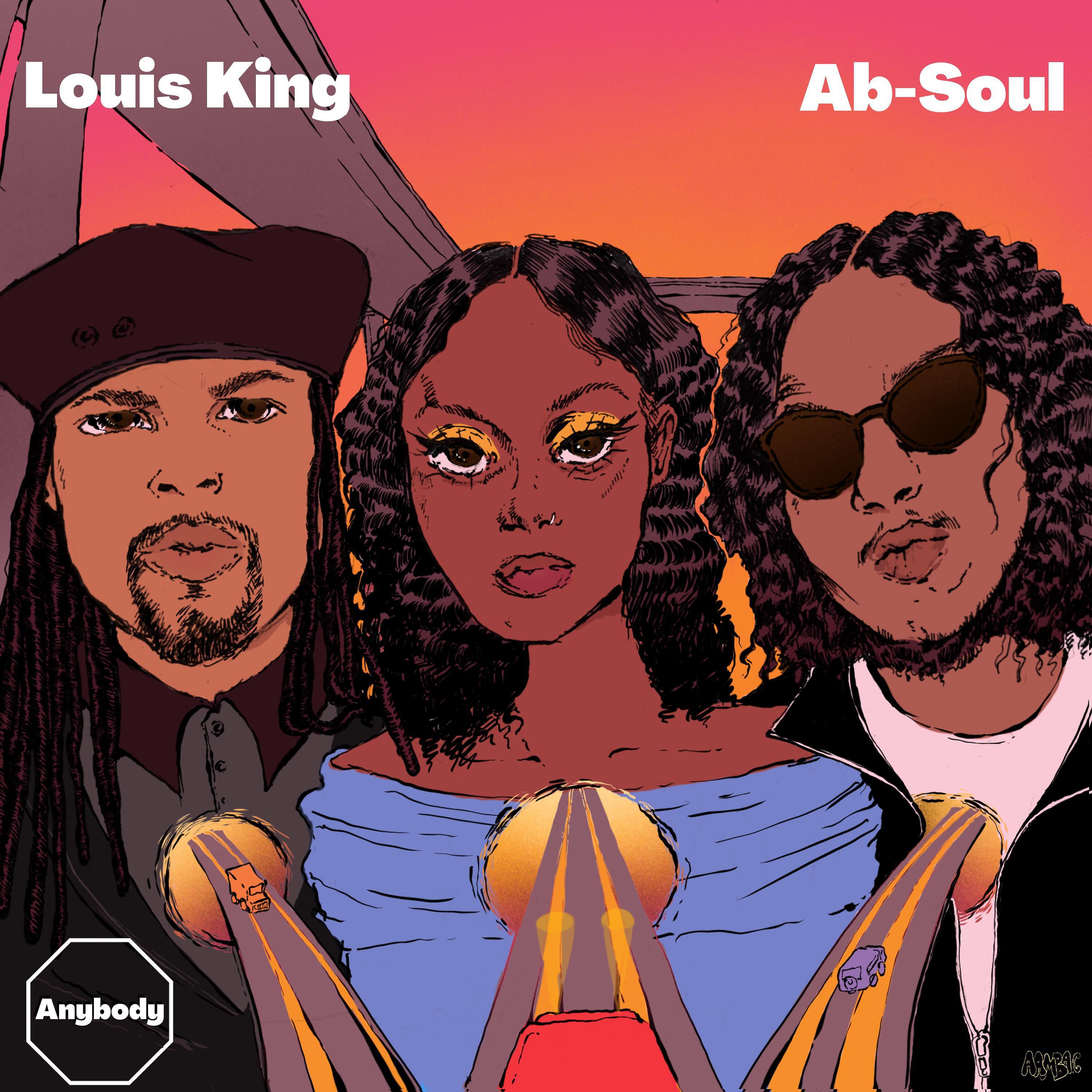 Louis King - Anybody (feat. Ab-Soul)