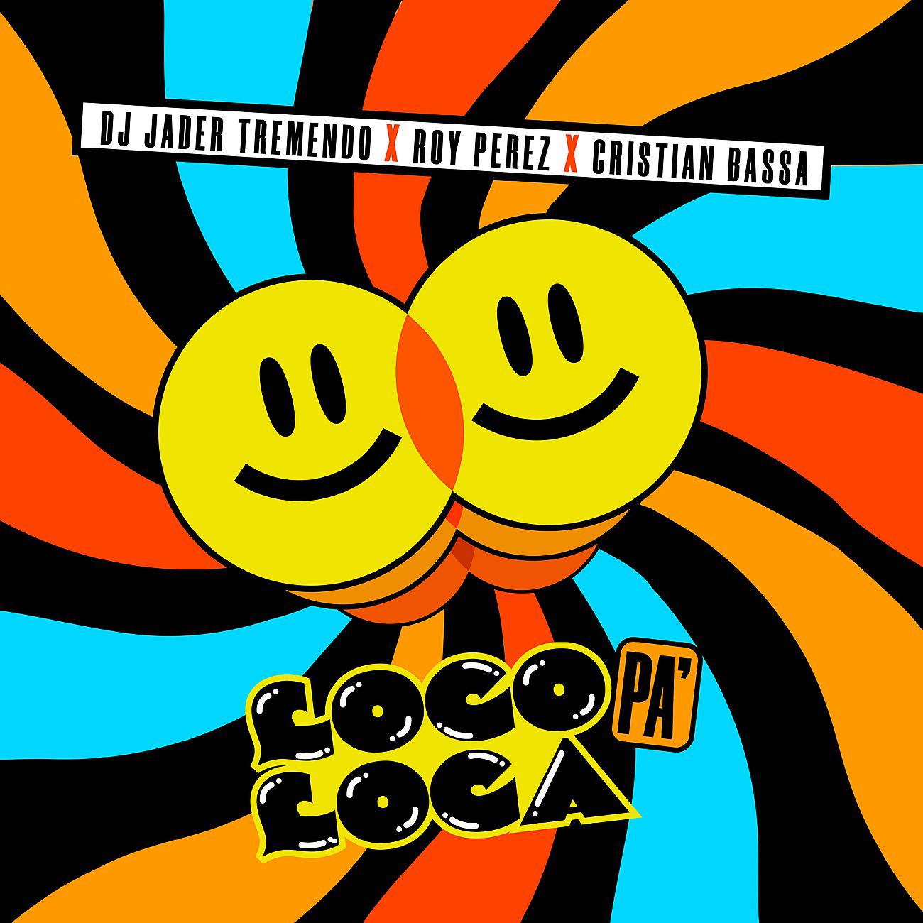 Постер альбома Loco Pa' Loca
