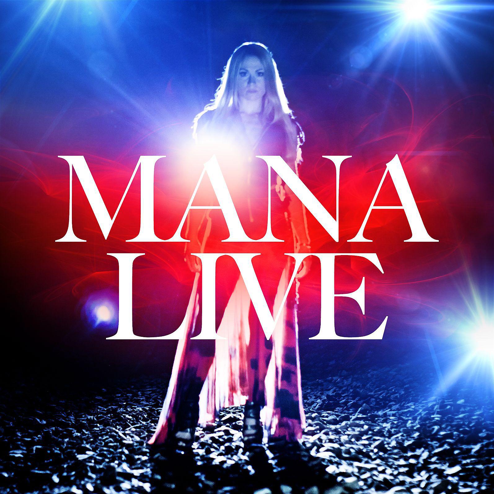 Постер альбома Mana Live (29.4.2012 Musiikkitalo)