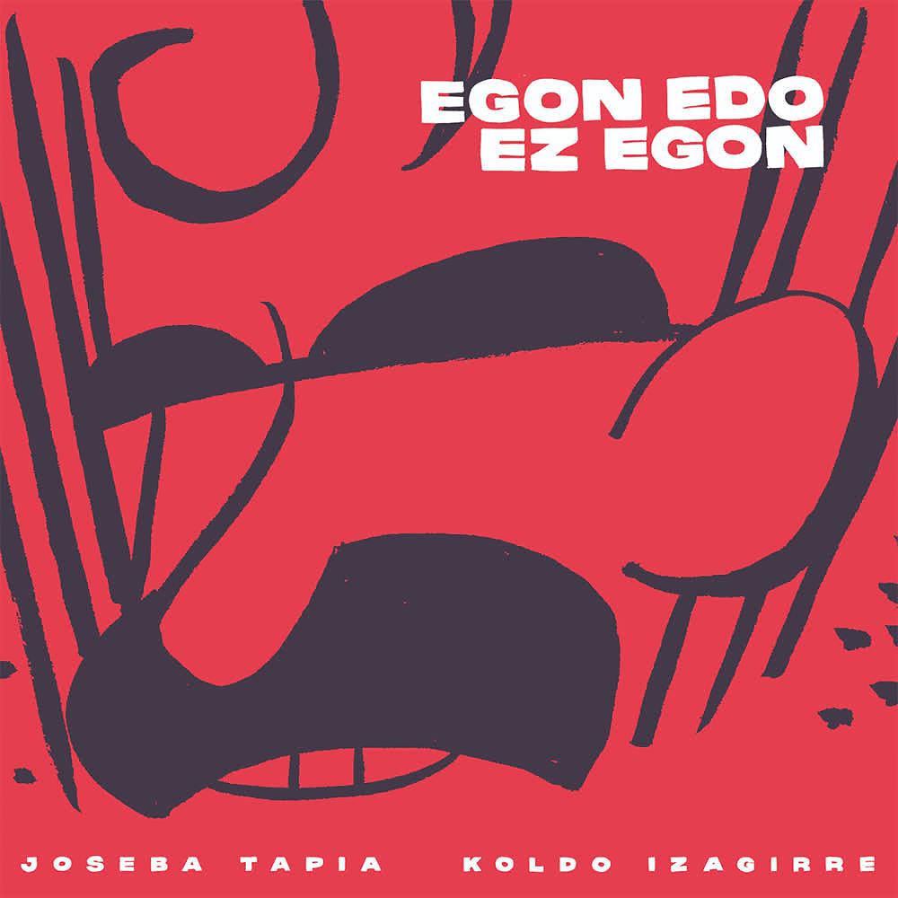 Постер альбома Egon edo ez egon