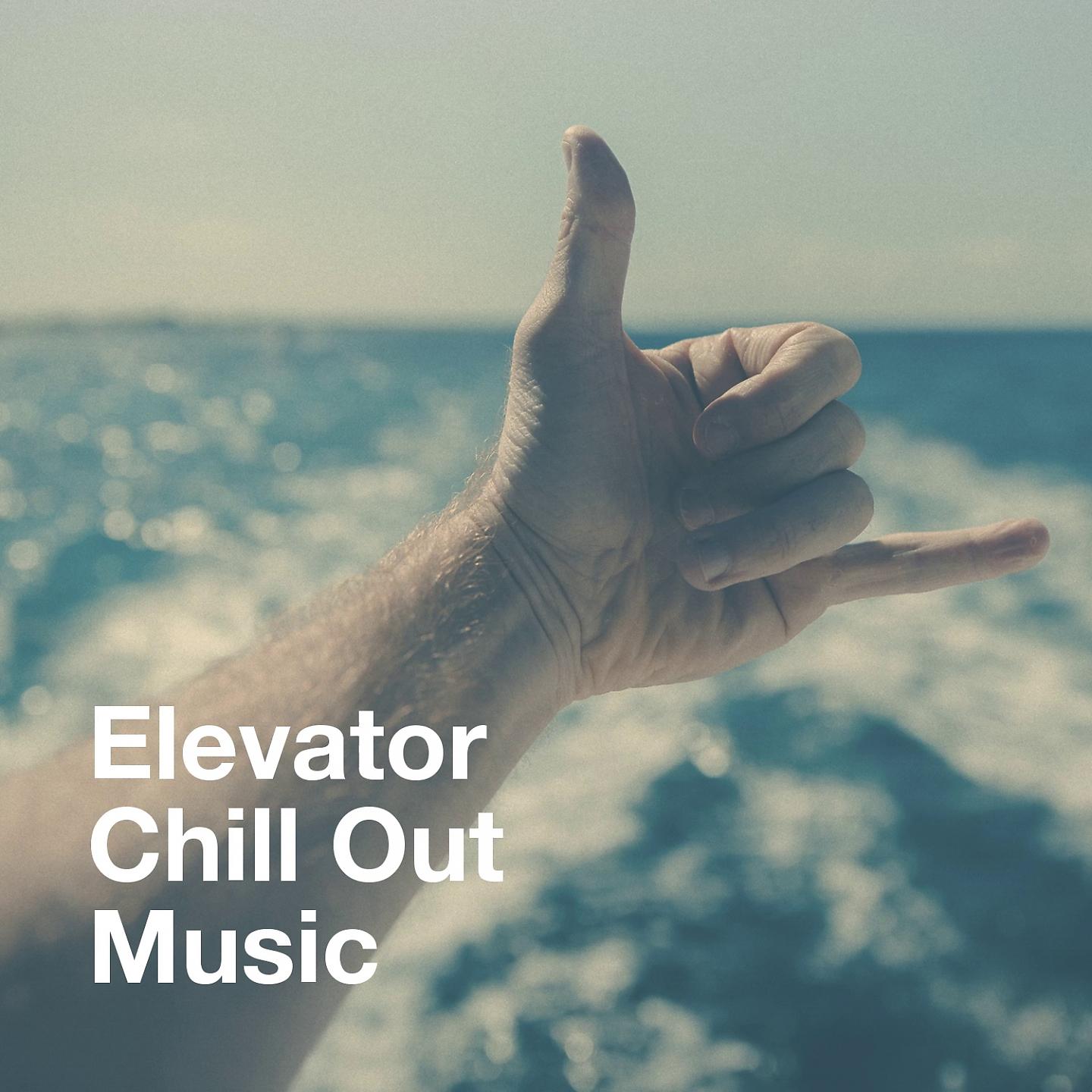 Постер альбома Elevator Chill Out Music
