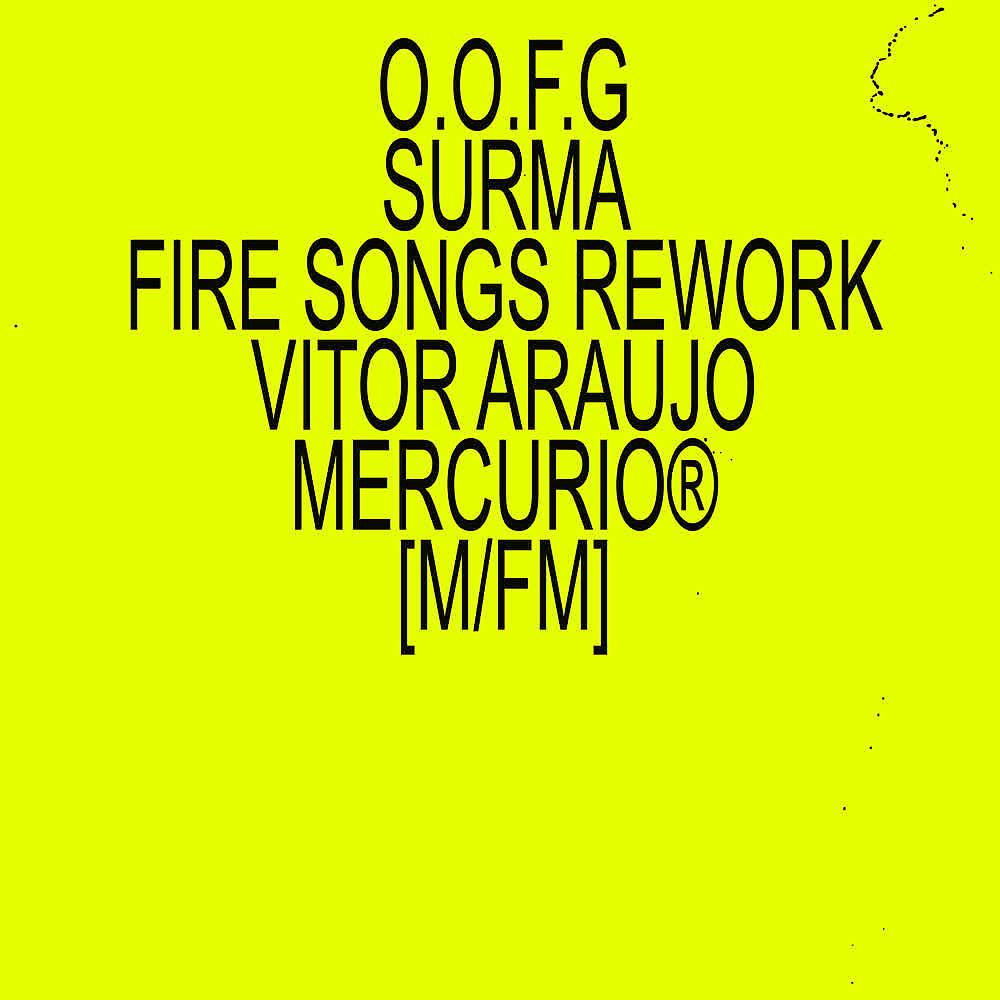 Постер альбома O.O.F.G [[ surma fire songs rework ]]