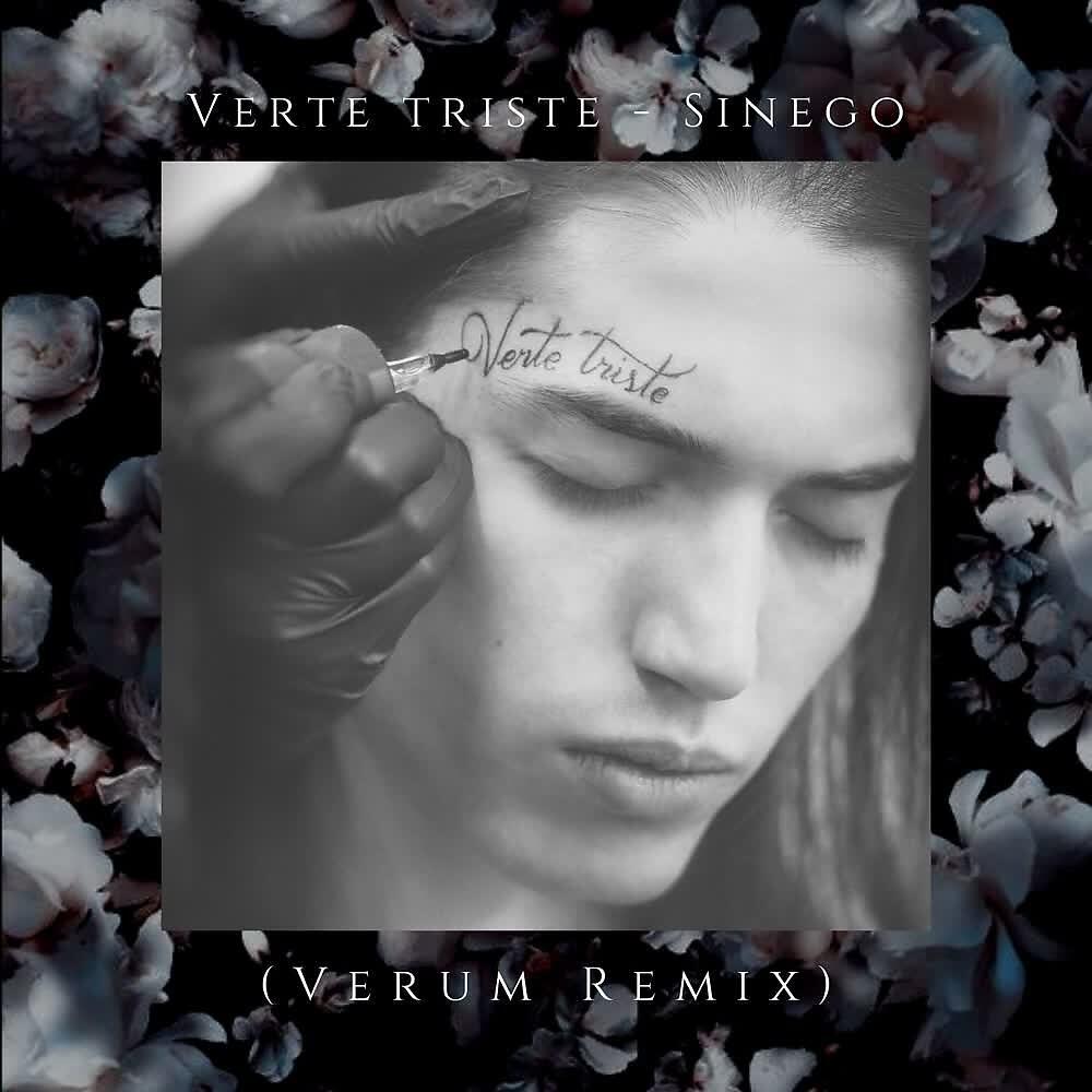 Sinego B Side - Verte Triste (Verum Remix)