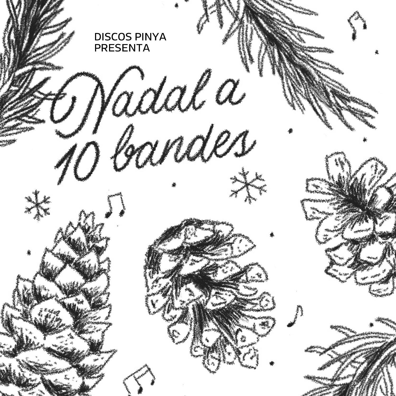 Постер альбома Discos Pinya presenta: Nadal a 10 bandes
