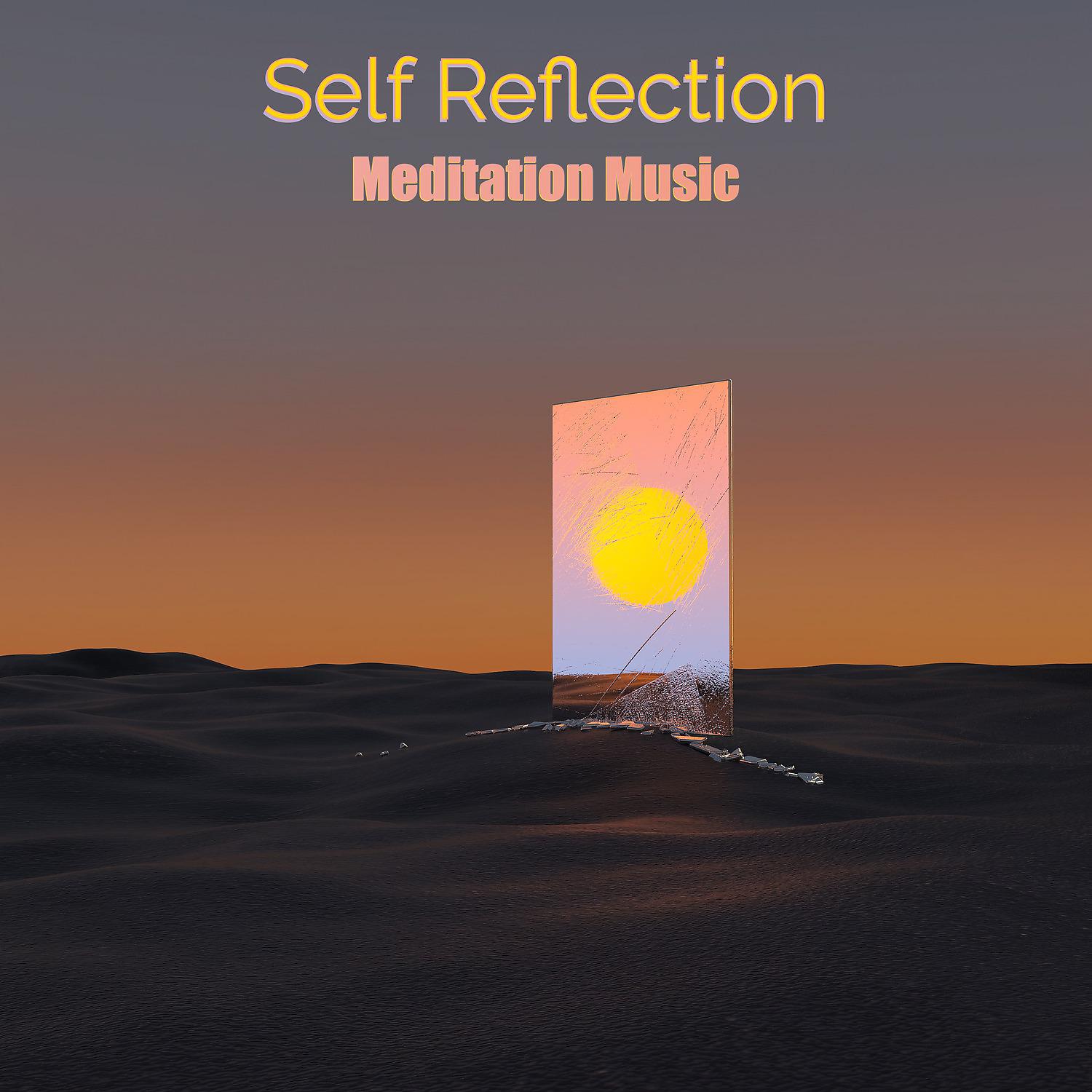 Постер альбома Self Reflection (Meditation Music)
