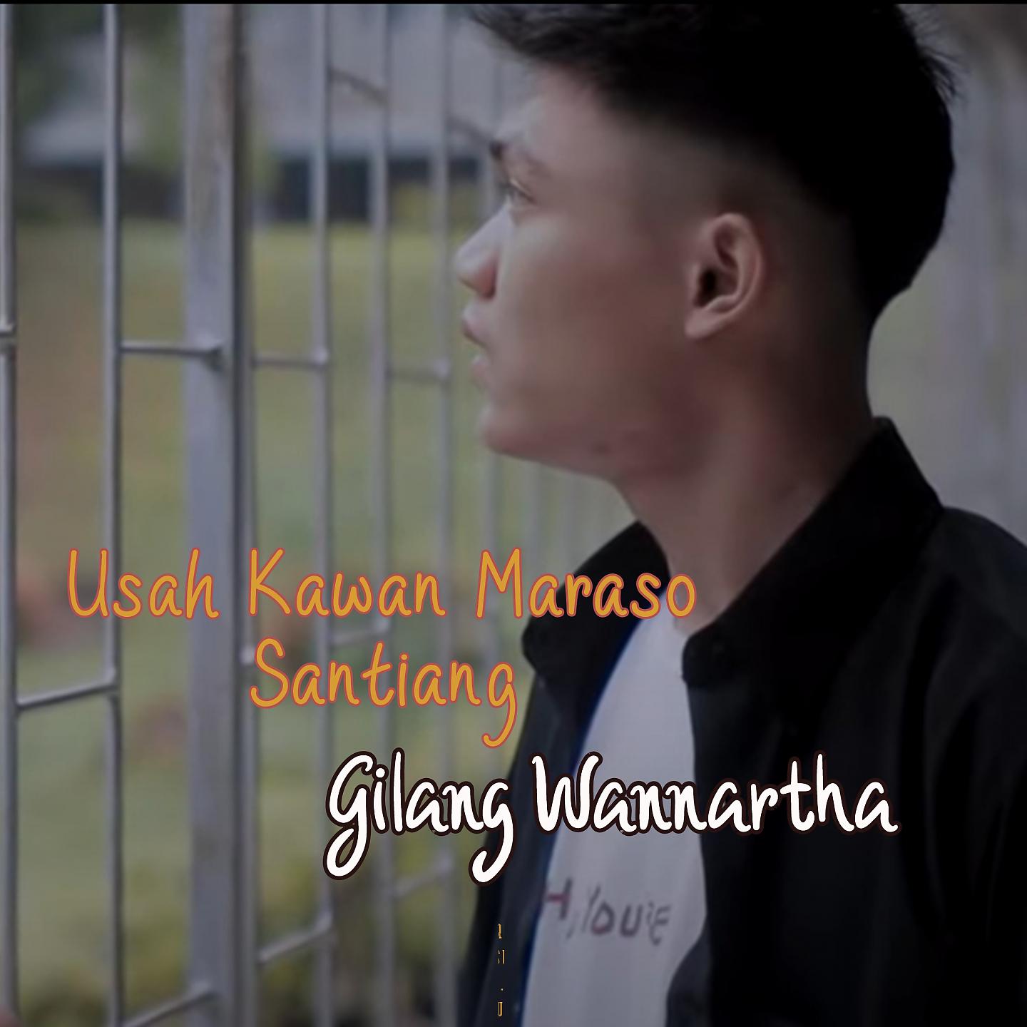 Постер альбома Usah Kawan Maraso Santiang