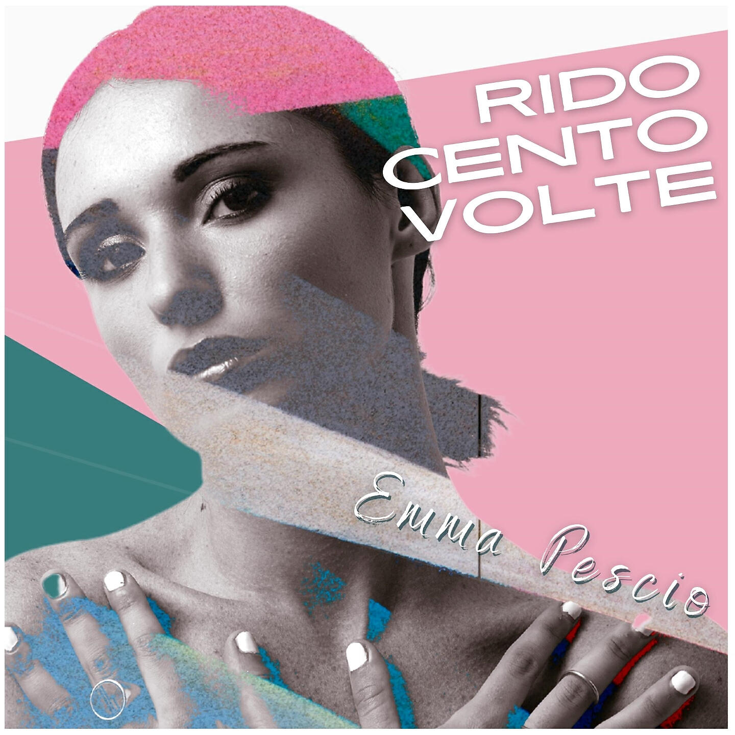 Emma Pescio - Rido cento volte