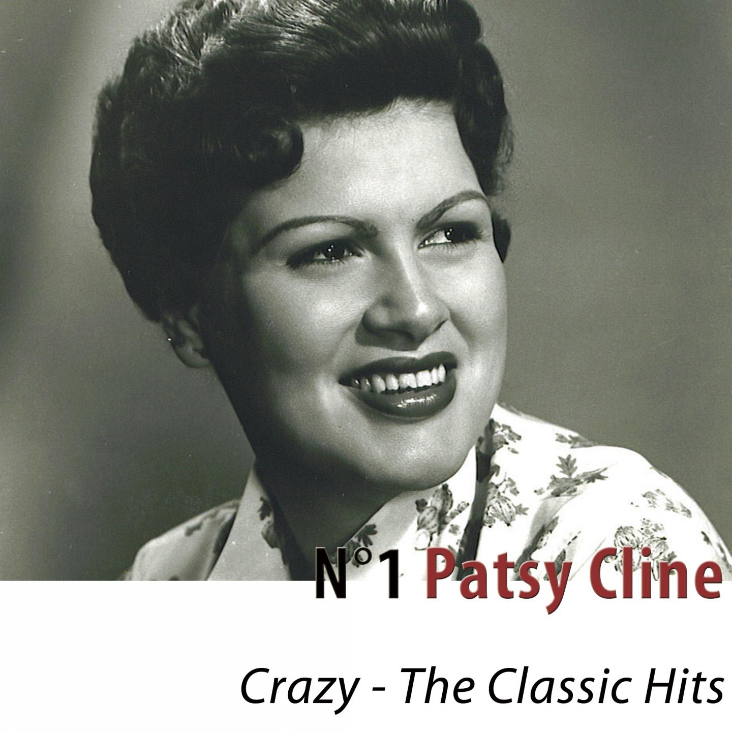 Постер альбома N°1 Patsy Cline (Crazy) [The Classic Hits]