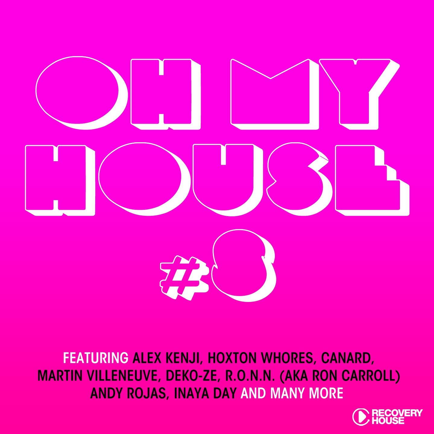Постер альбома Oh My House #8
