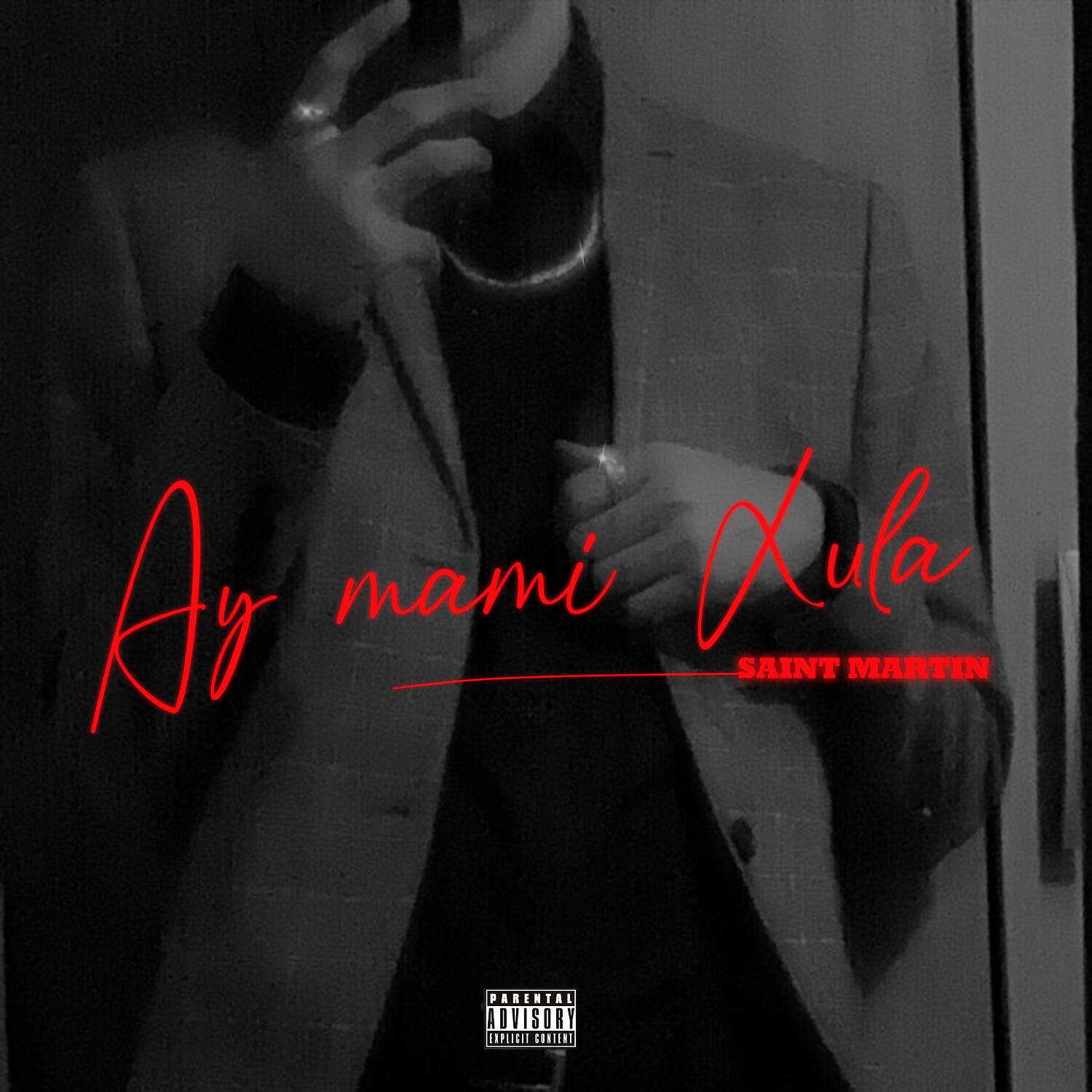 Saint Martin - Ay Mami Xula