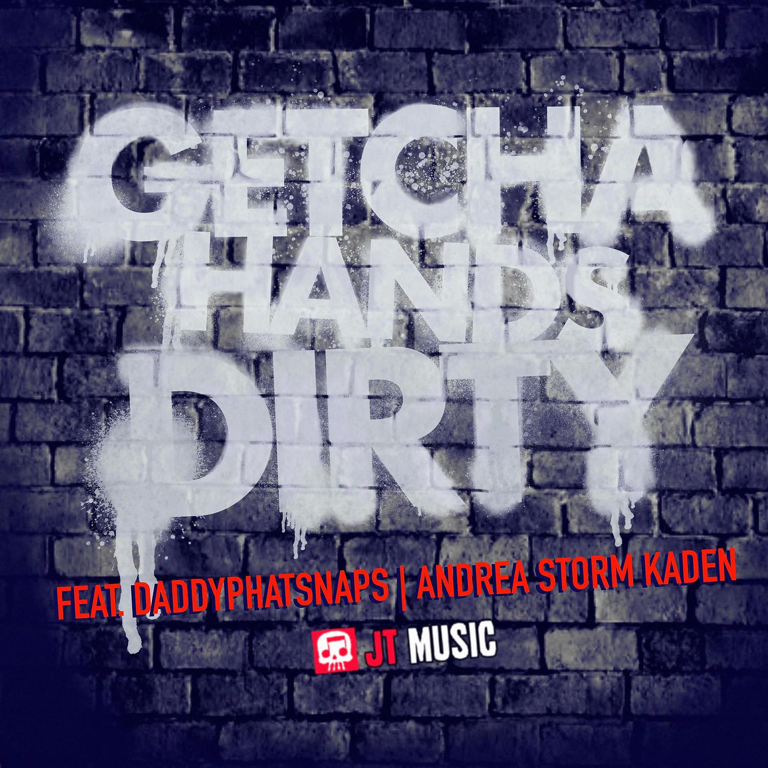 Постер альбома Getcha Hands Dirty