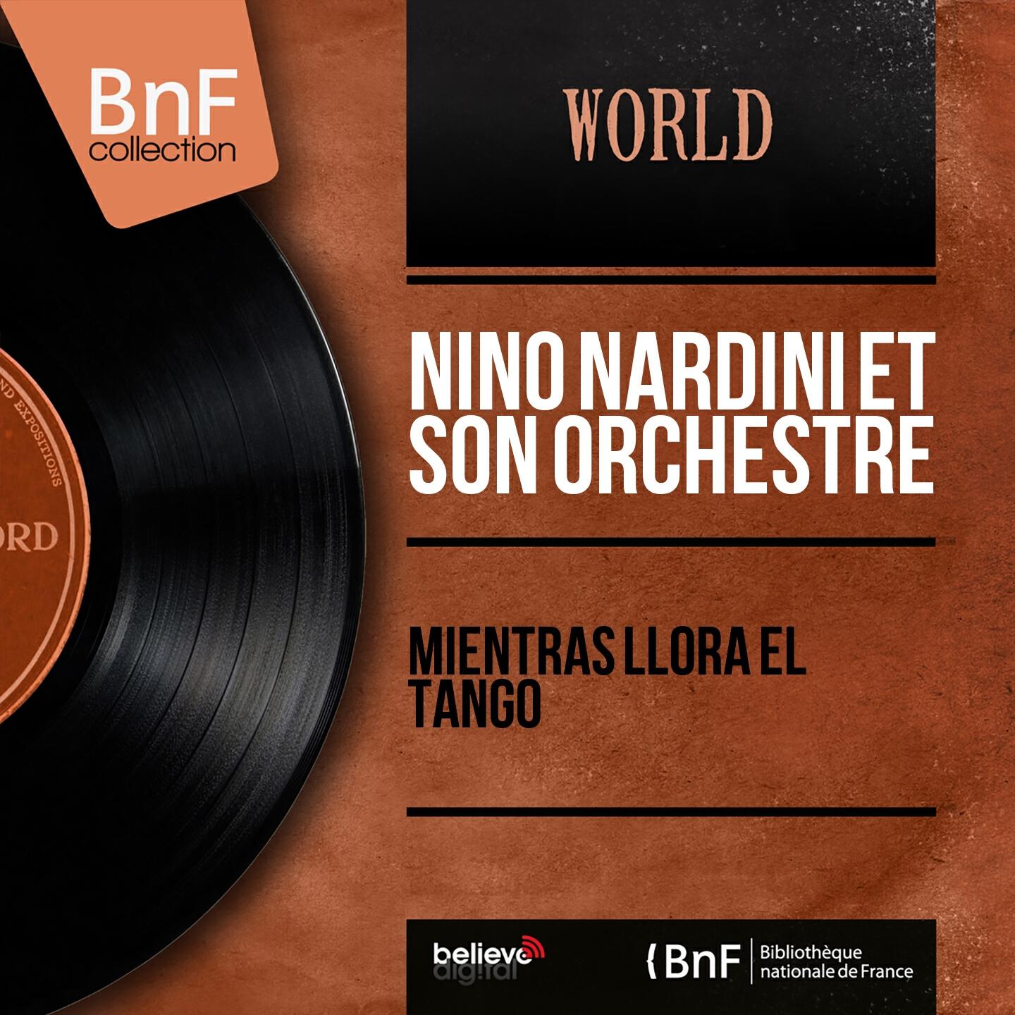 Nino Nardini et son orchestre - Mientras Llora el Tango