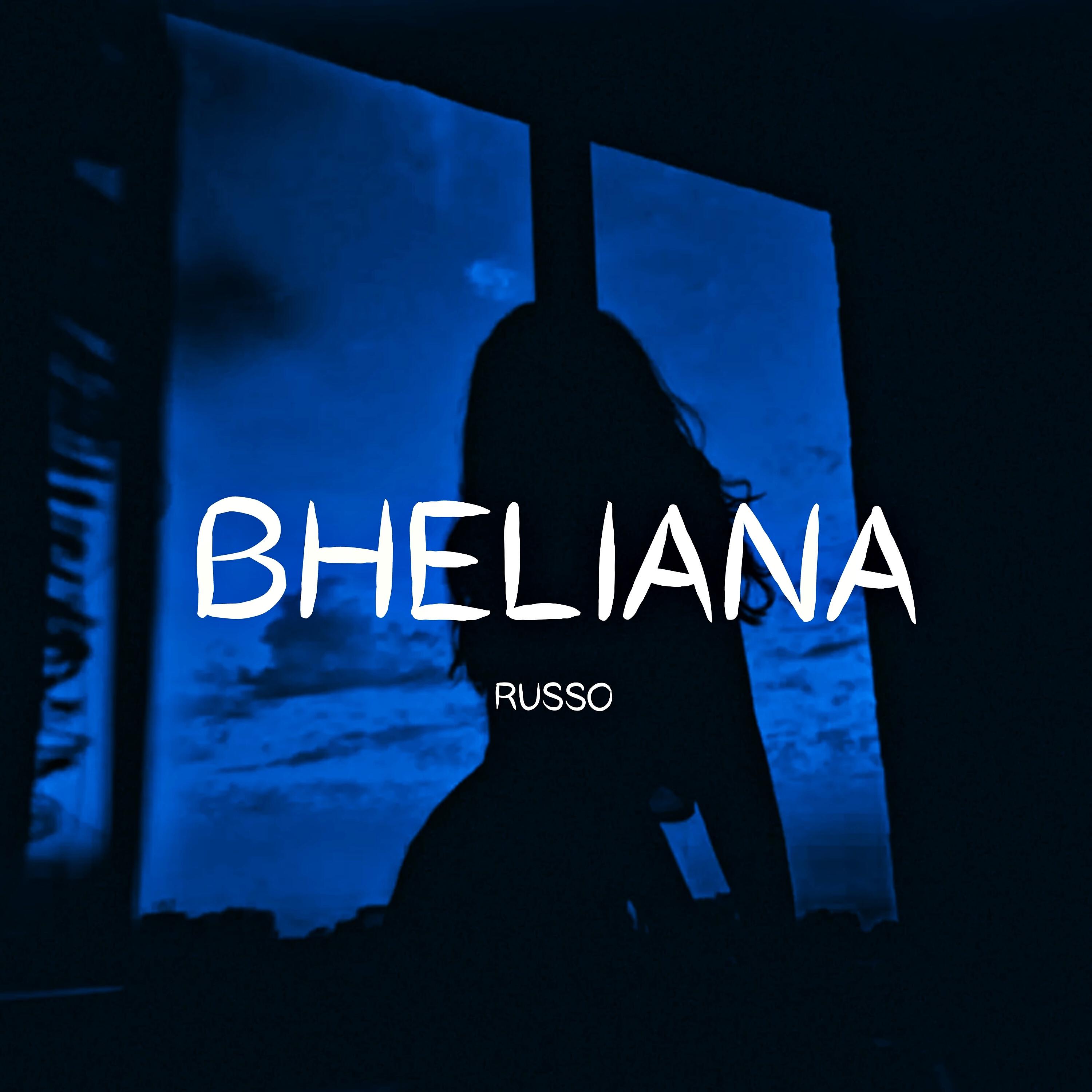 Russo - Bheliana