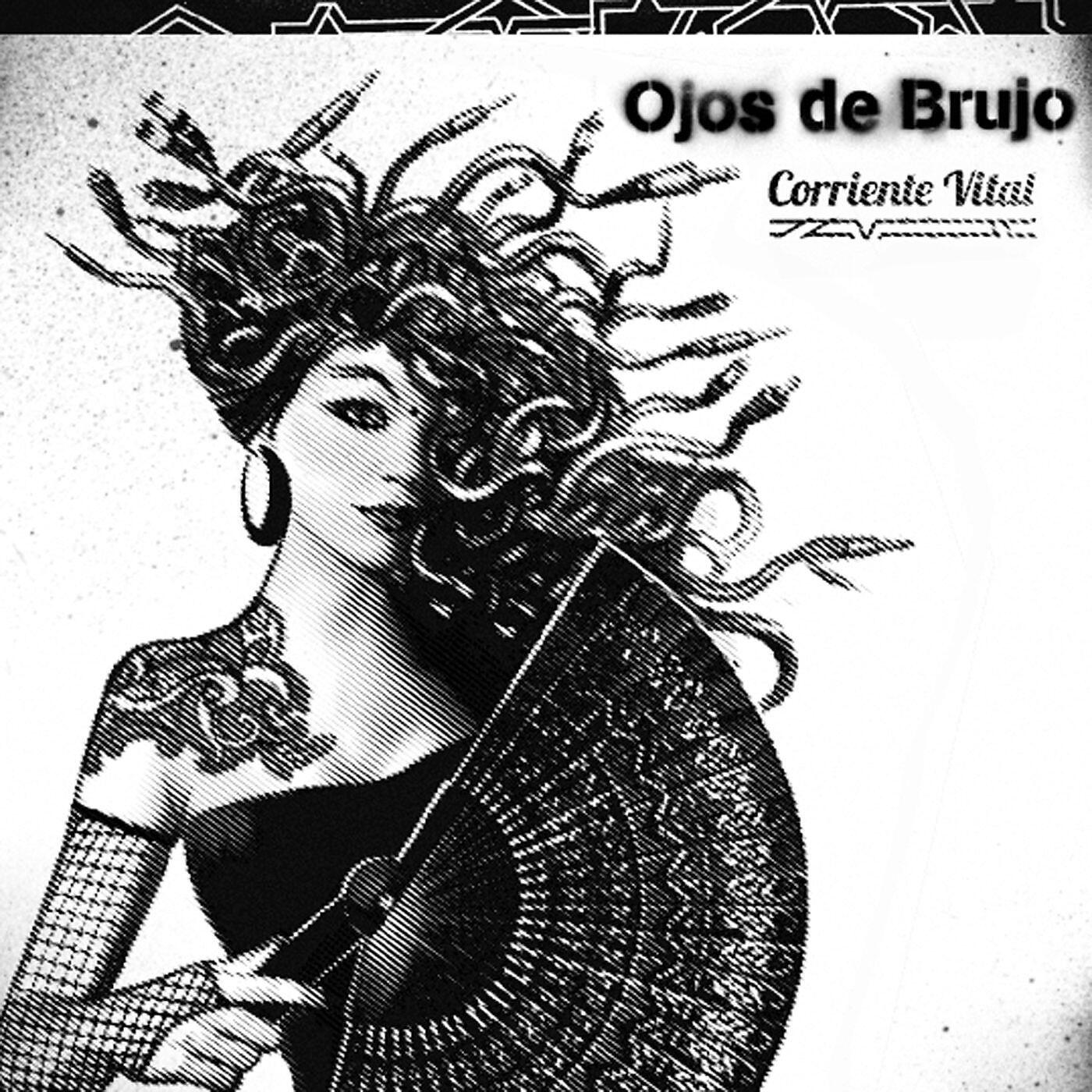 Ojos de Brujo - Corriente vital (feat. Chicuelo - Radio Edit)