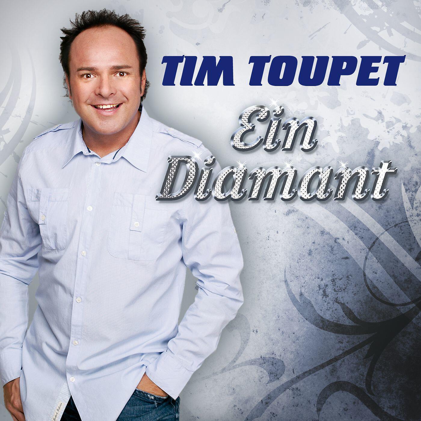 Tim Toupet - Ein Diamant (Tim Toupet Tanzcafe-Mix)