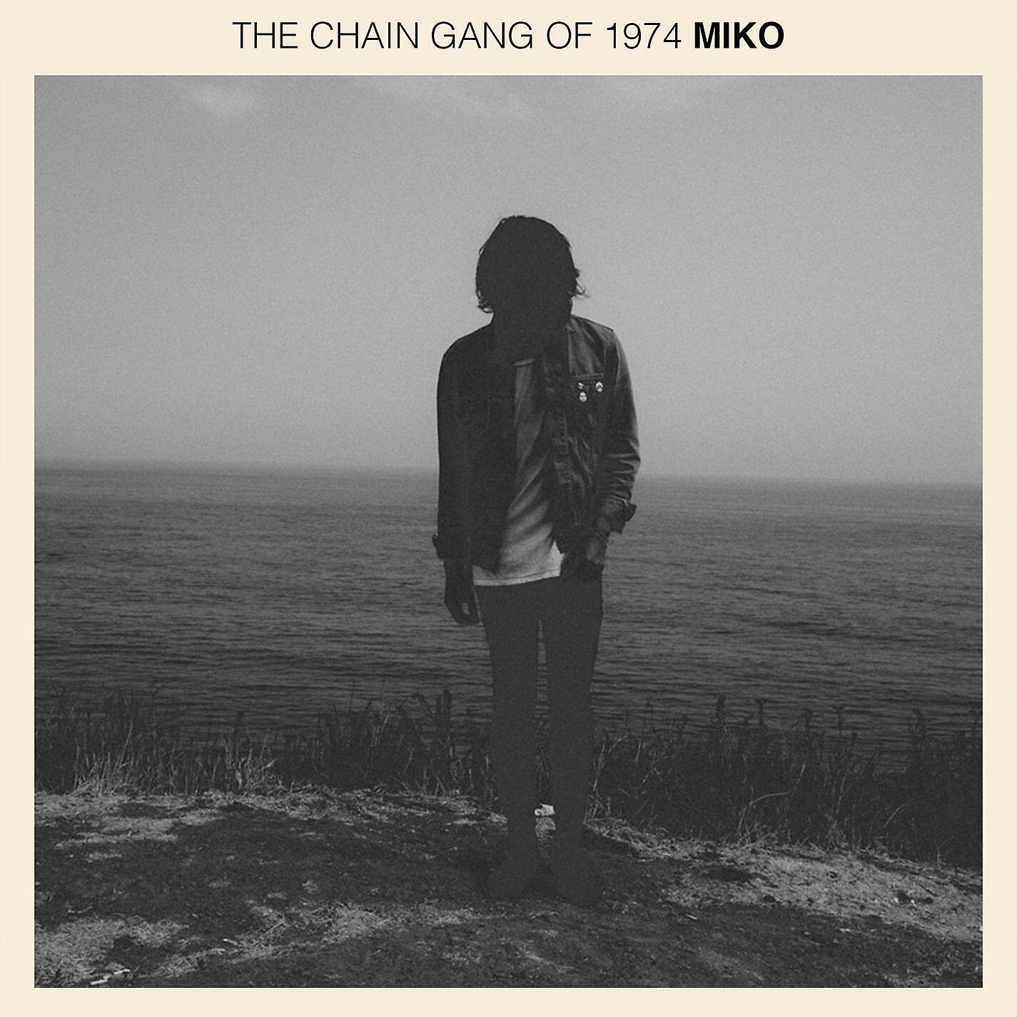 The Chain Gang Of 1974 - Miko