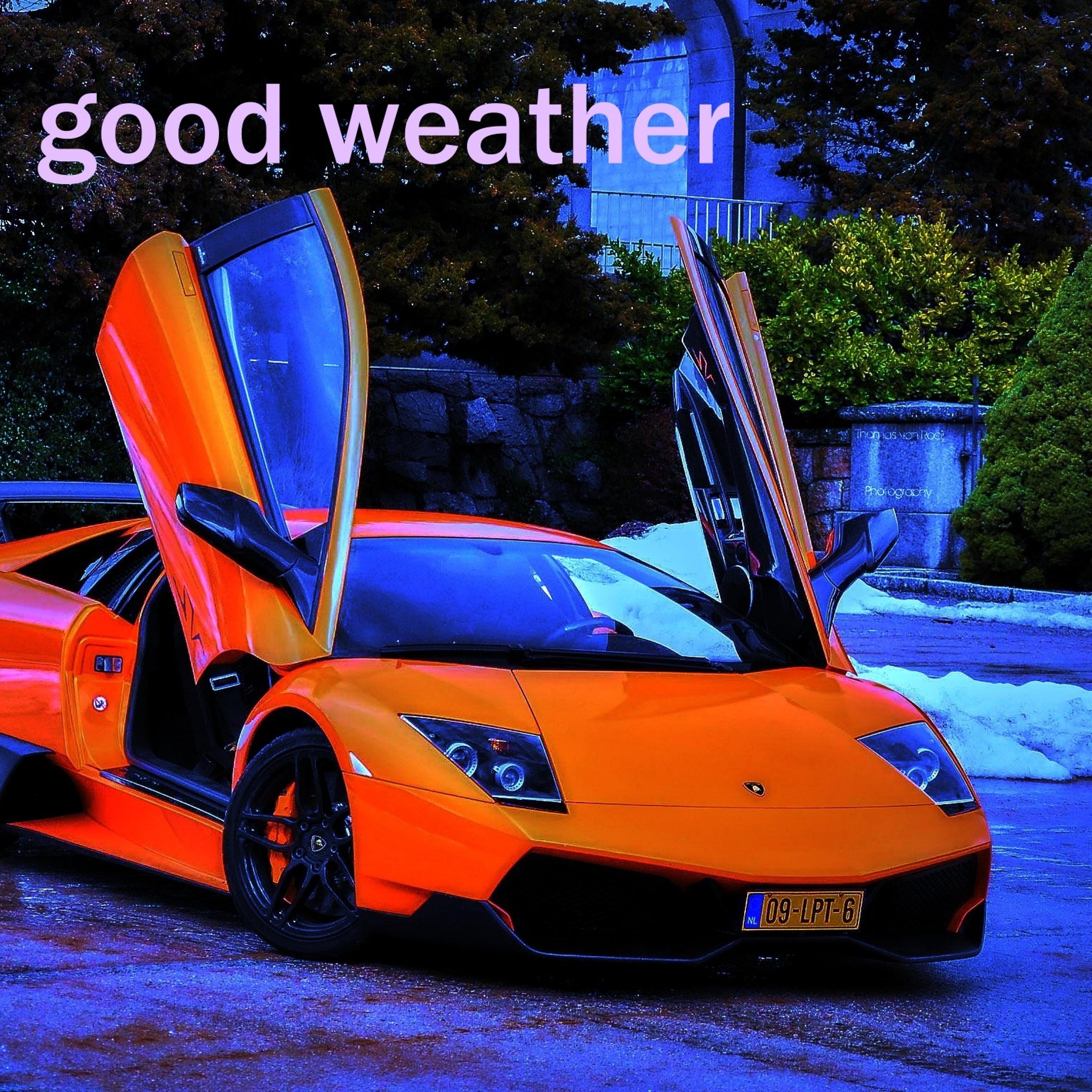 Постер альбома Good Weather