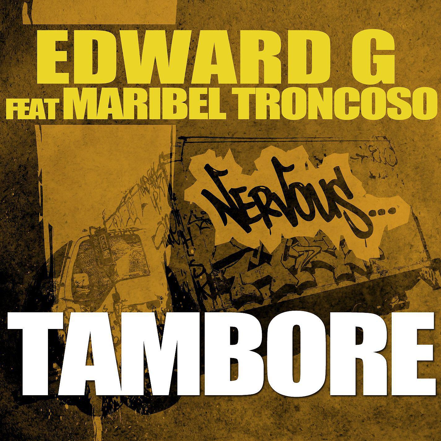 Edward G - Tambore feat. Maribel Troncoso (Raul Cremona Remix)