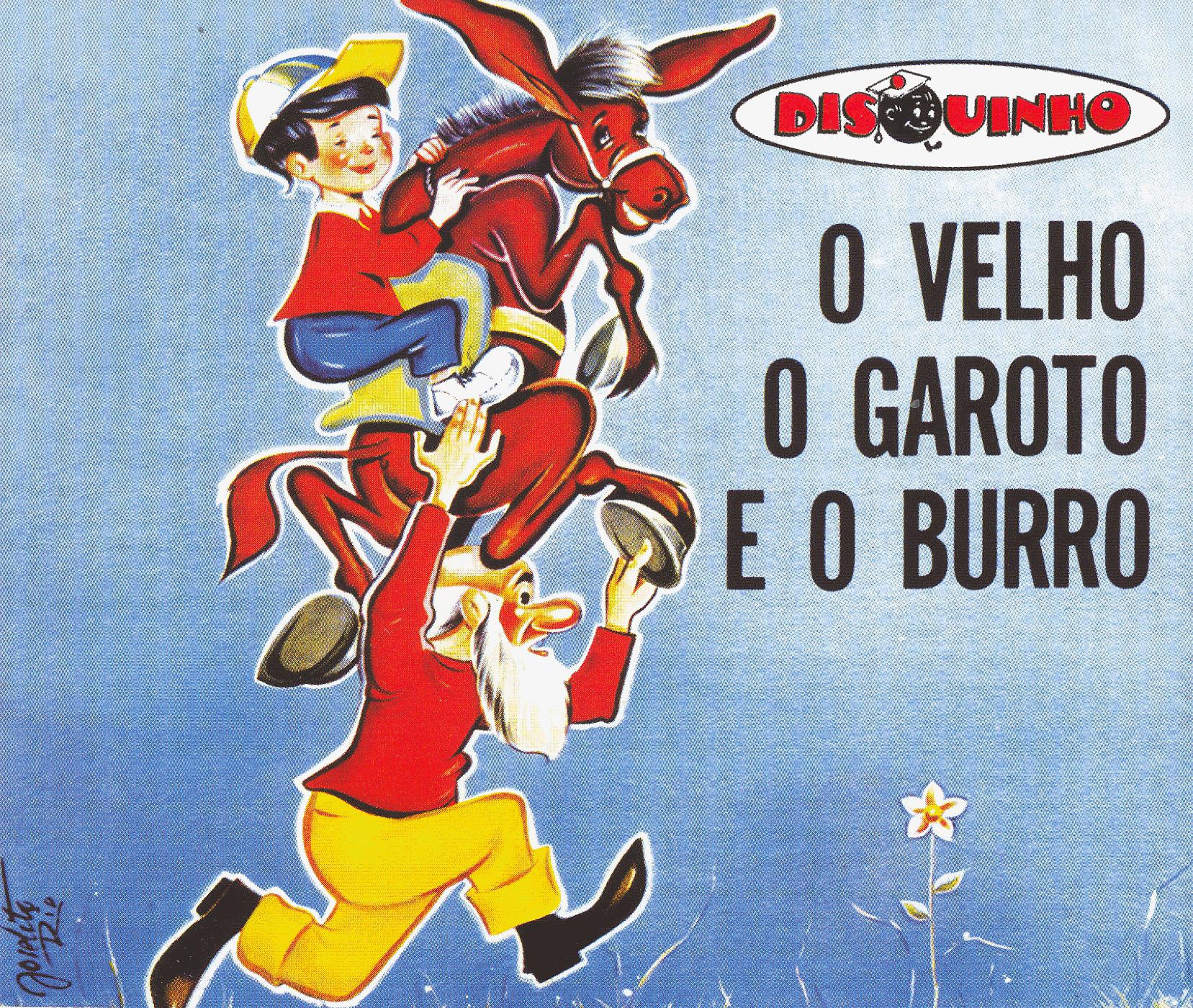 Постер альбома Coleção Disquinho 2002 - O Velho o Garoto e o Burro