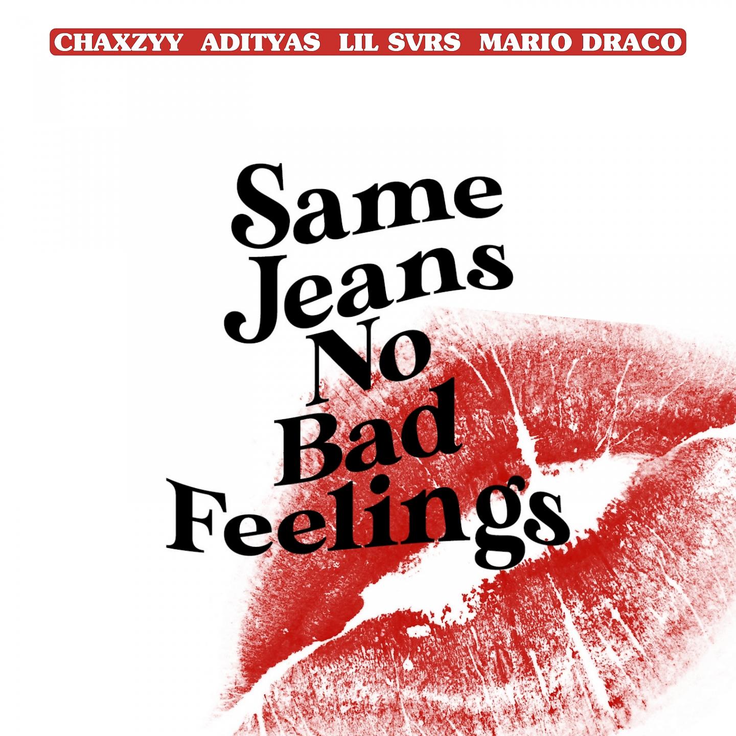 Постер альбома Same Jeans No Bad Feelings