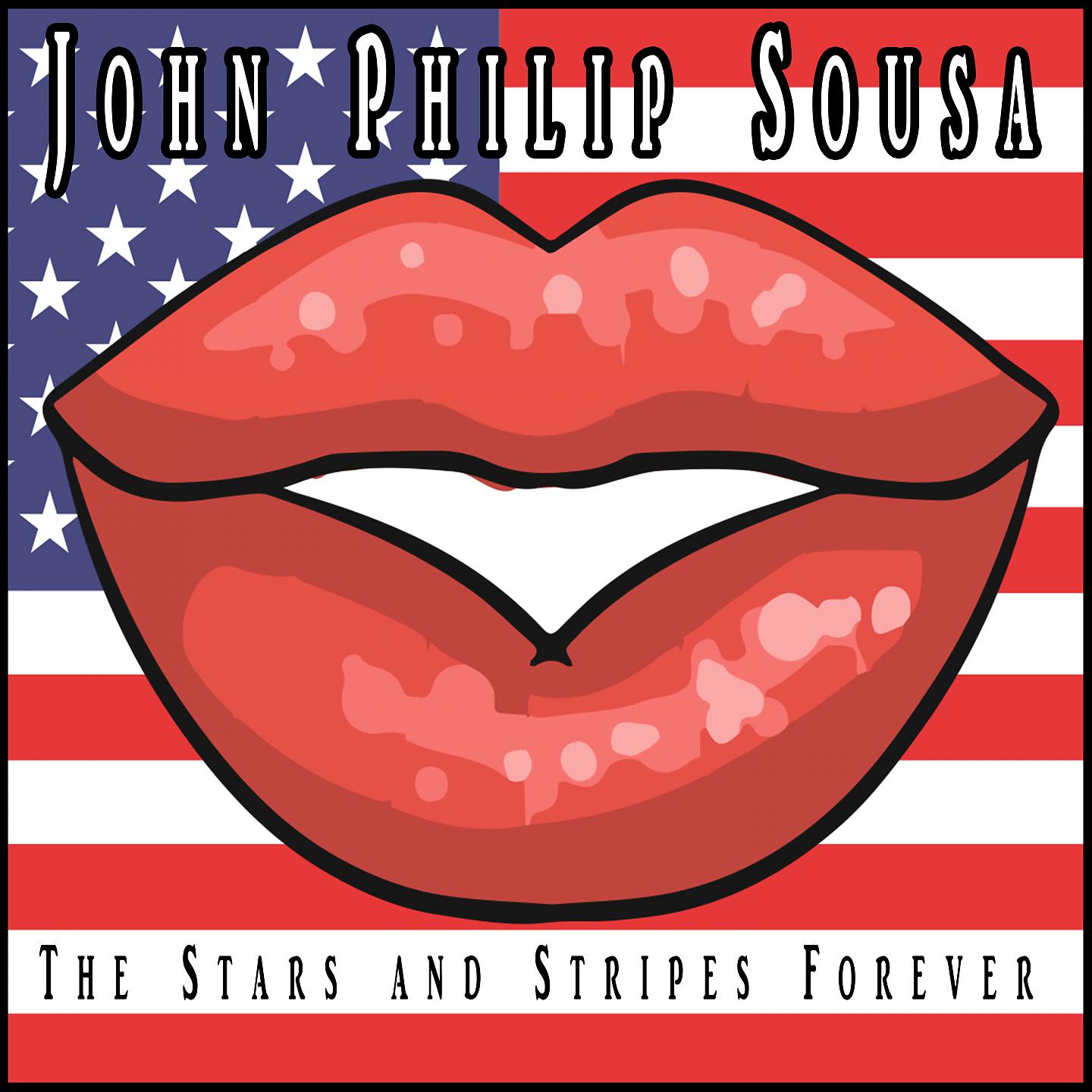 Постер альбома The Stars and Stripes Forever