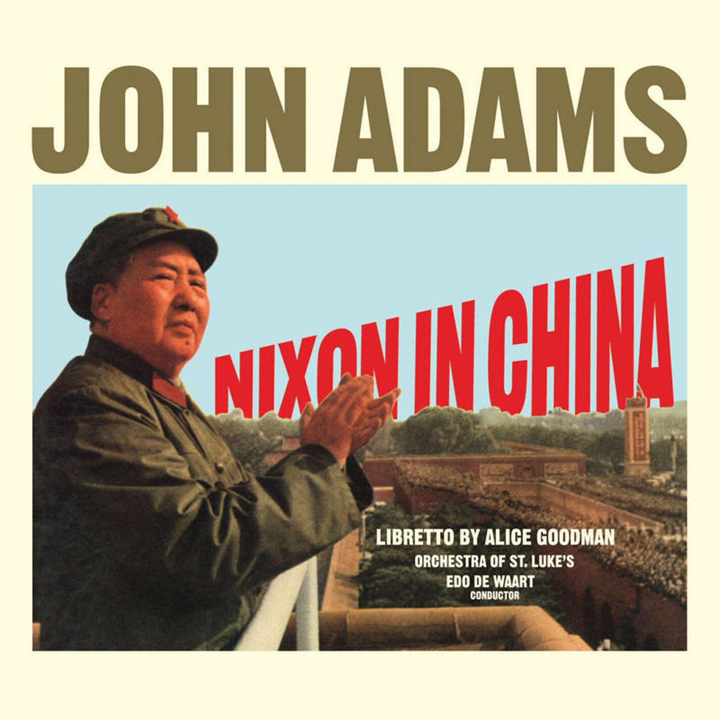 Edo de Waart - Nixon in China: Act I, Scene 1 - 