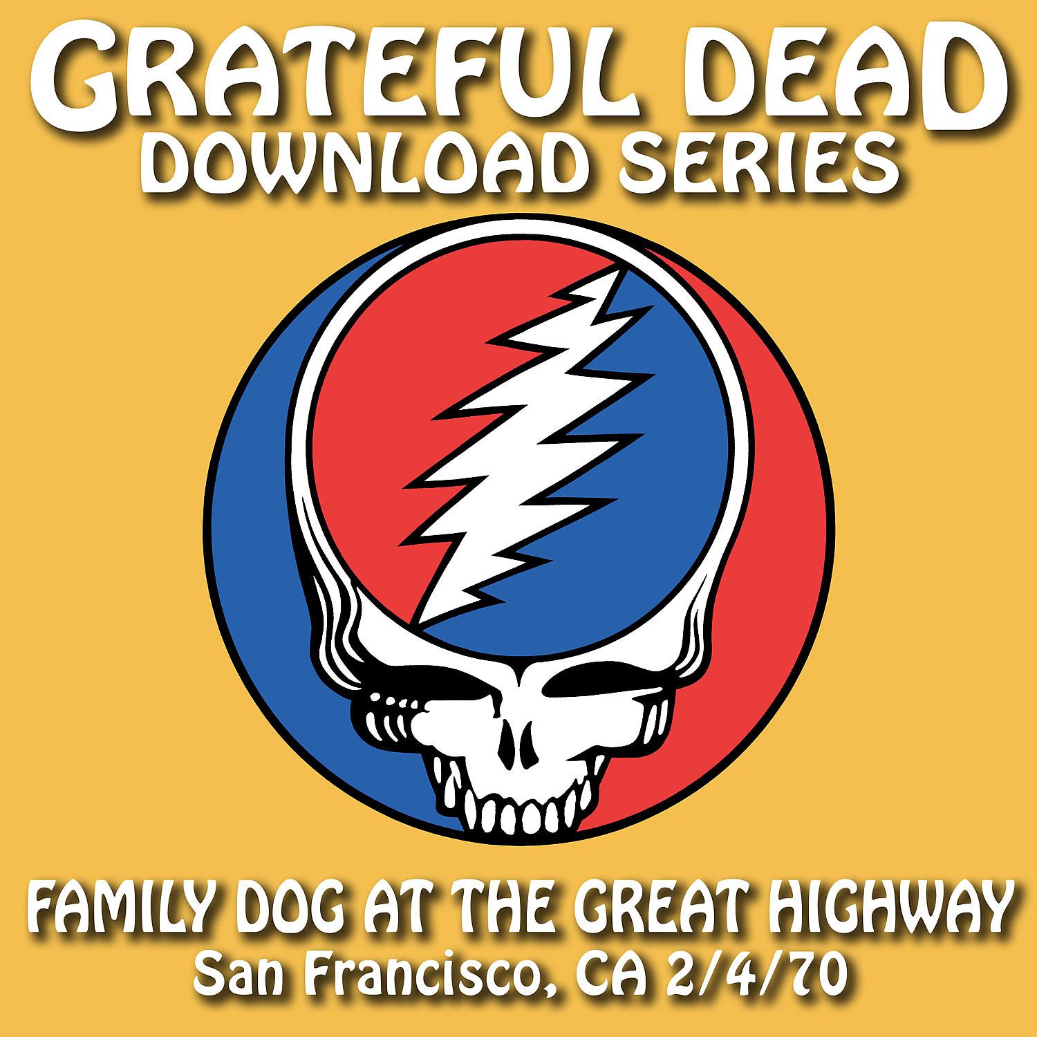 Постер альбома Download Series: Family Dog at the Great Highway, San Francisco, CA 7/4/70 (Live)