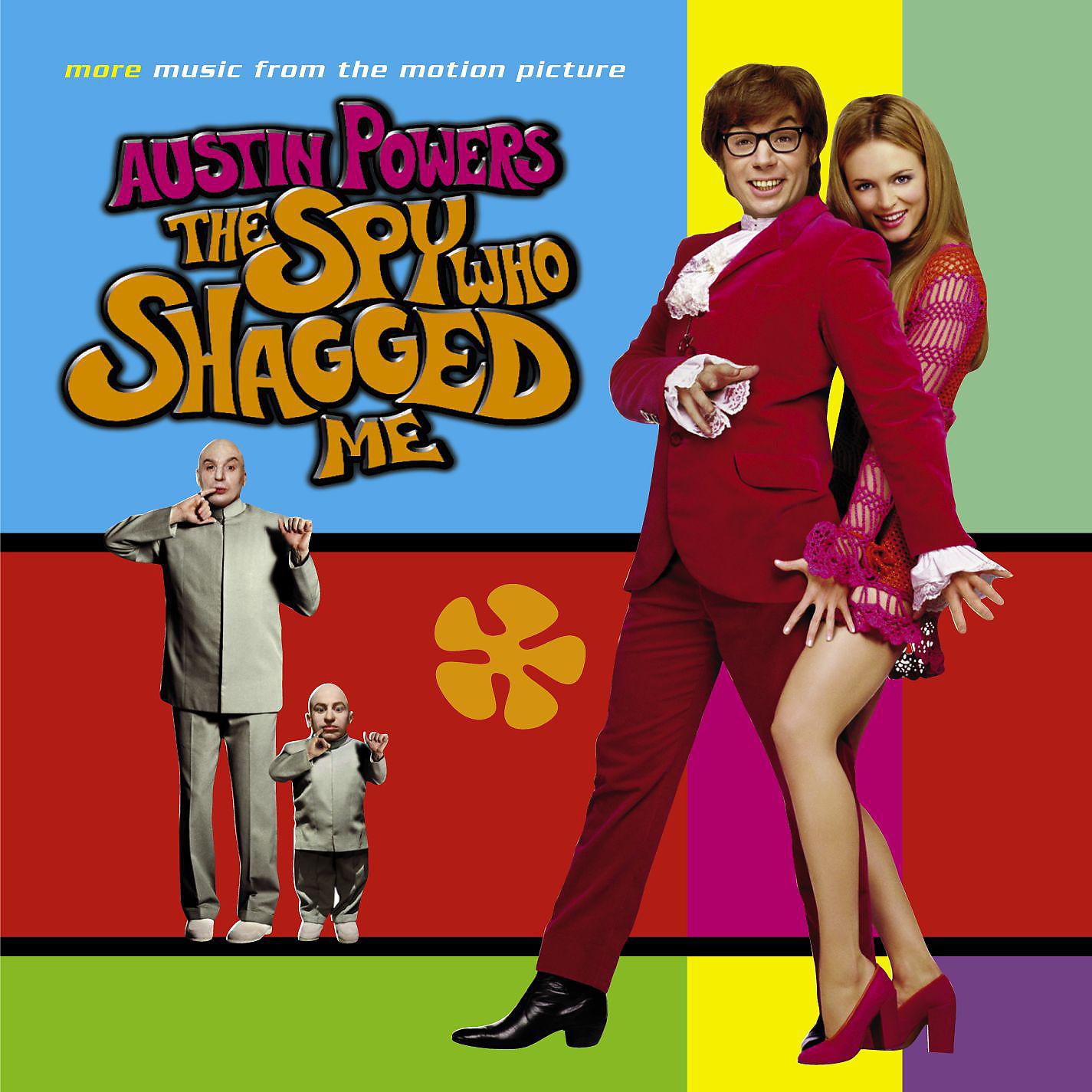 Постер альбома More Music From The Motion Picture Austin Powers: The Spy Who Shagged Me
