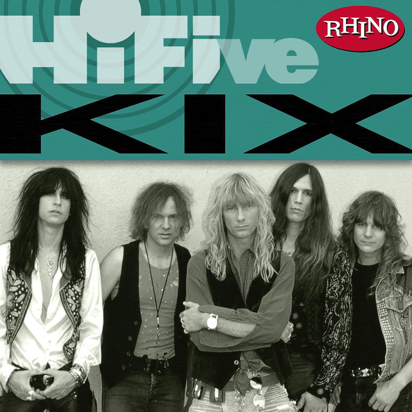 Постер альбома Rhino Hi-Five: Kix
