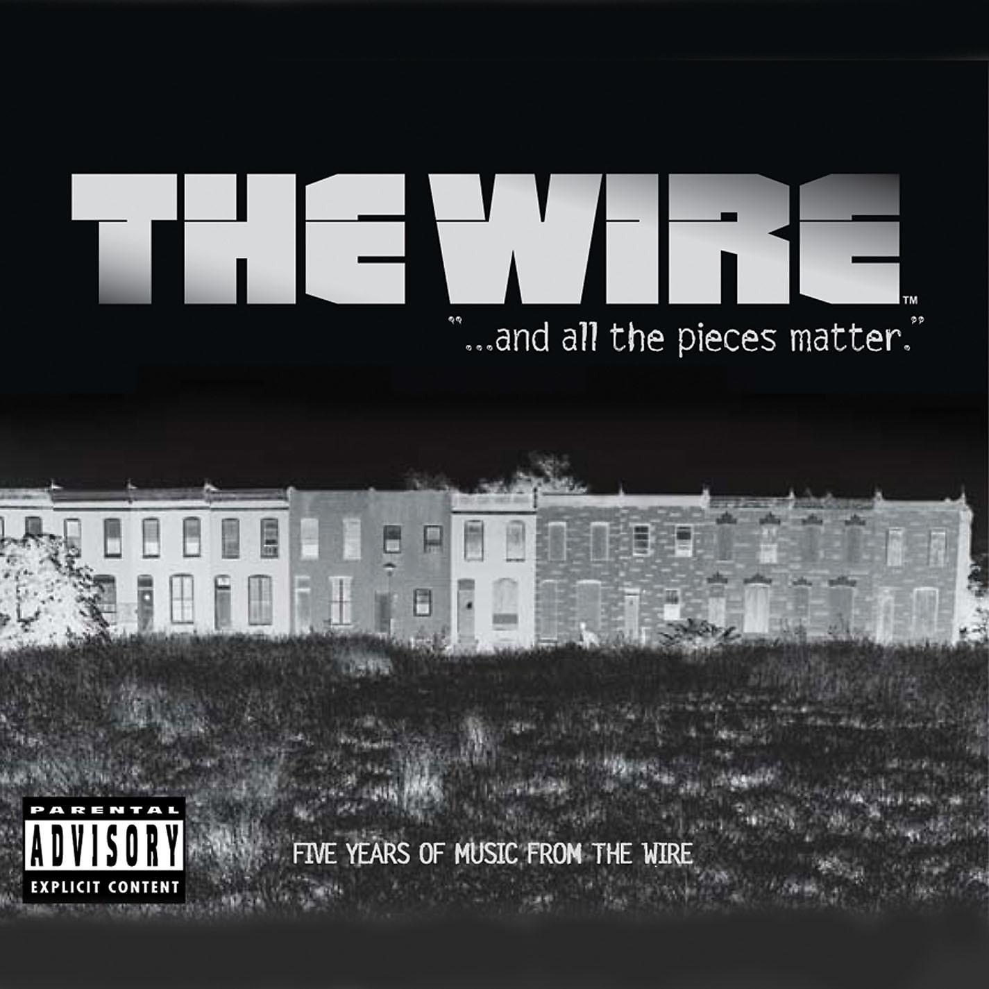 Постер альбома ...and all the pieces matter, Five Years of Music from The Wire (deluxe version)
