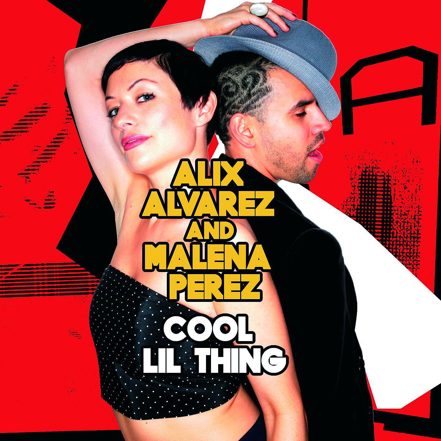 Alix Alvarez & Malena Perez - Cool Lil Thing (Alex Romano Instrumental)
