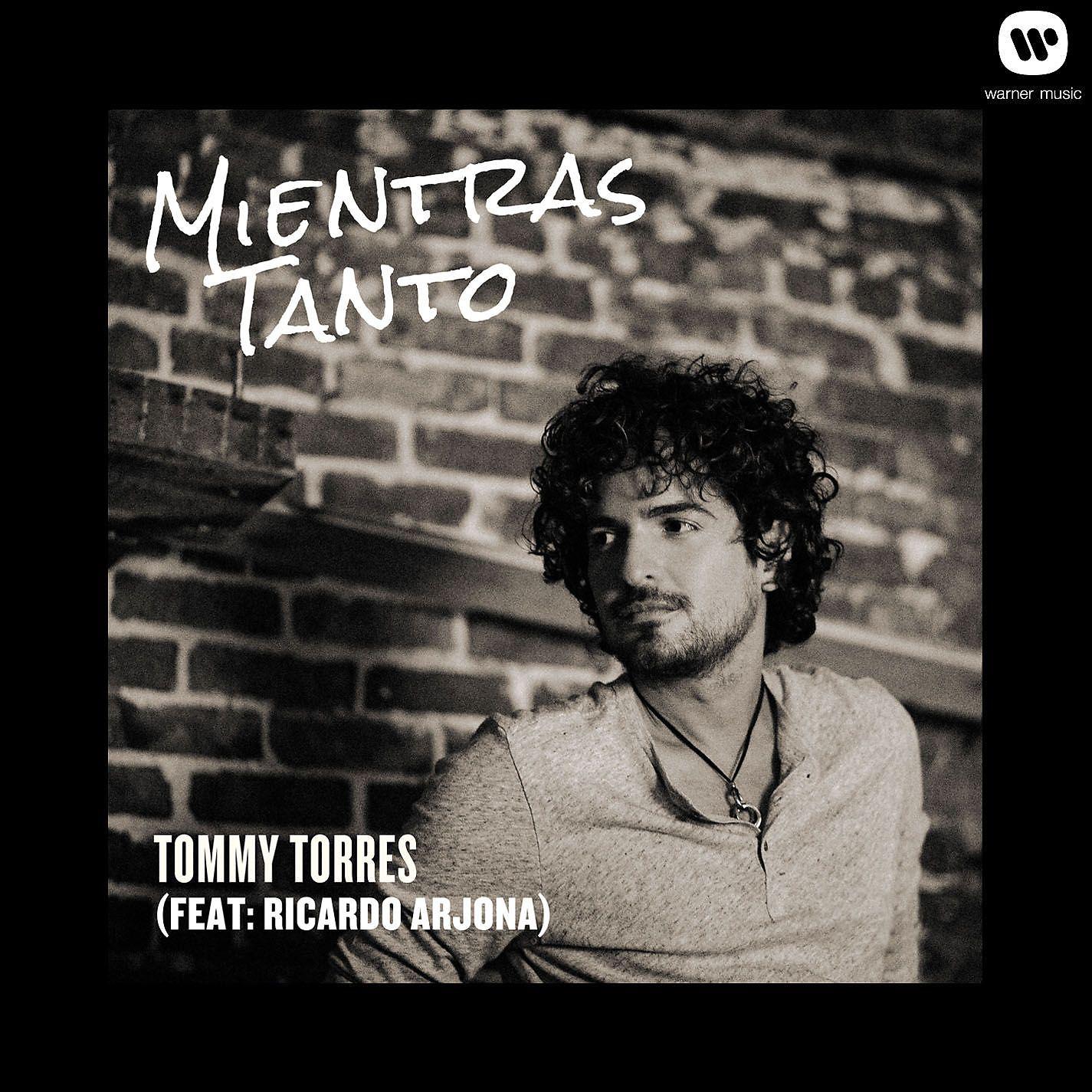 Tommy Torres - Mientras tanto (con la participación de Ricardo Arjona)